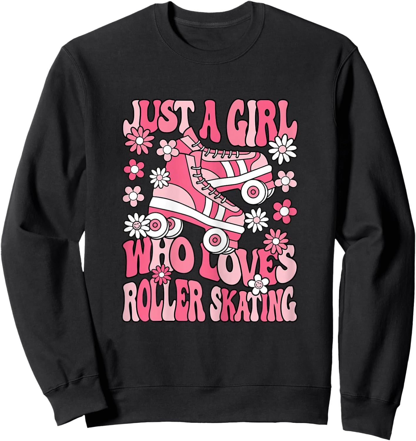 Just A Girl Who Loves Roller Skating Women Girls Kids Sweatshirt - Sweatshirt | Black