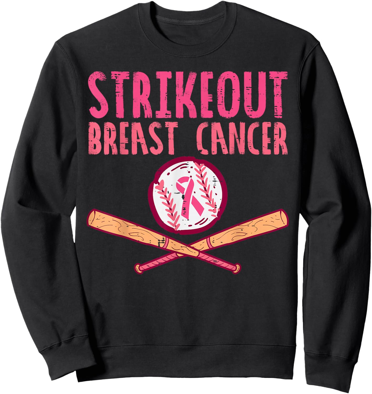 Strike Out Breast Cancer Baseball Fight Awareness Men Women Sweatshirt - Sweatshirt | Black