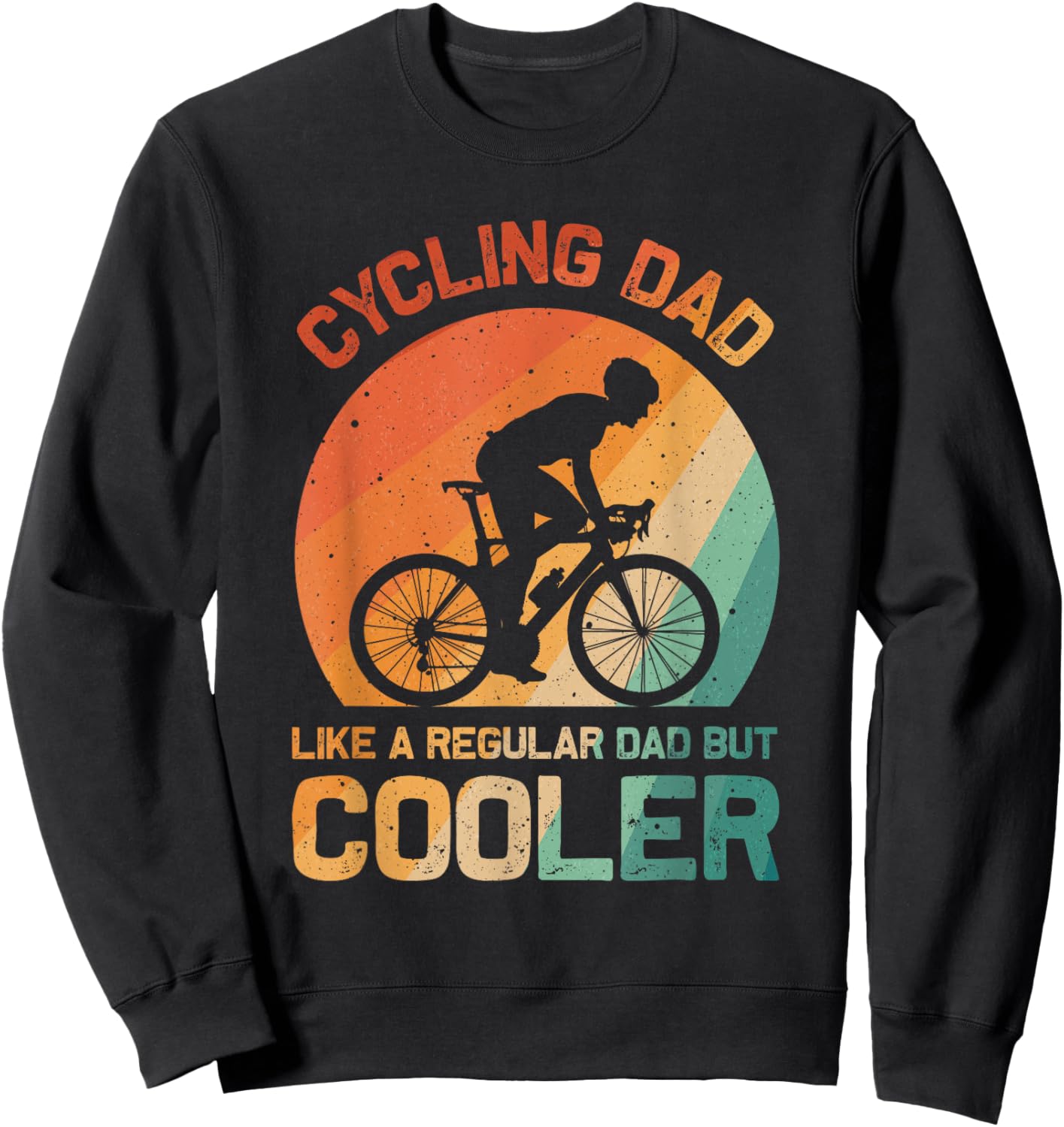 Cycling Dad Art Father Biking Cyclist Road Cycling Sweatshirt - Sweatshirt | Black