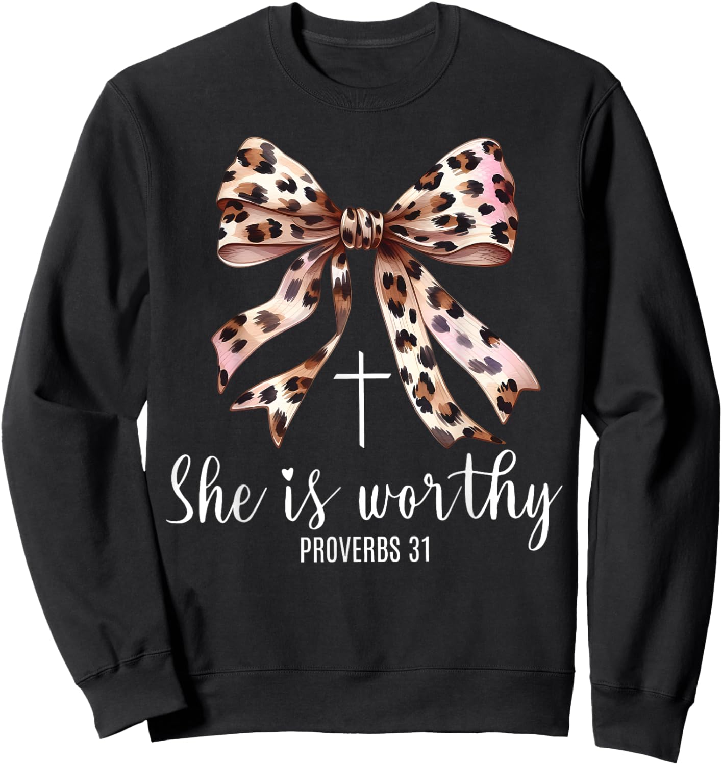 Christian Coquette Leopard Bow She Is Worthy Bible Religious Sweatshirt - Sweatshirt | Black
