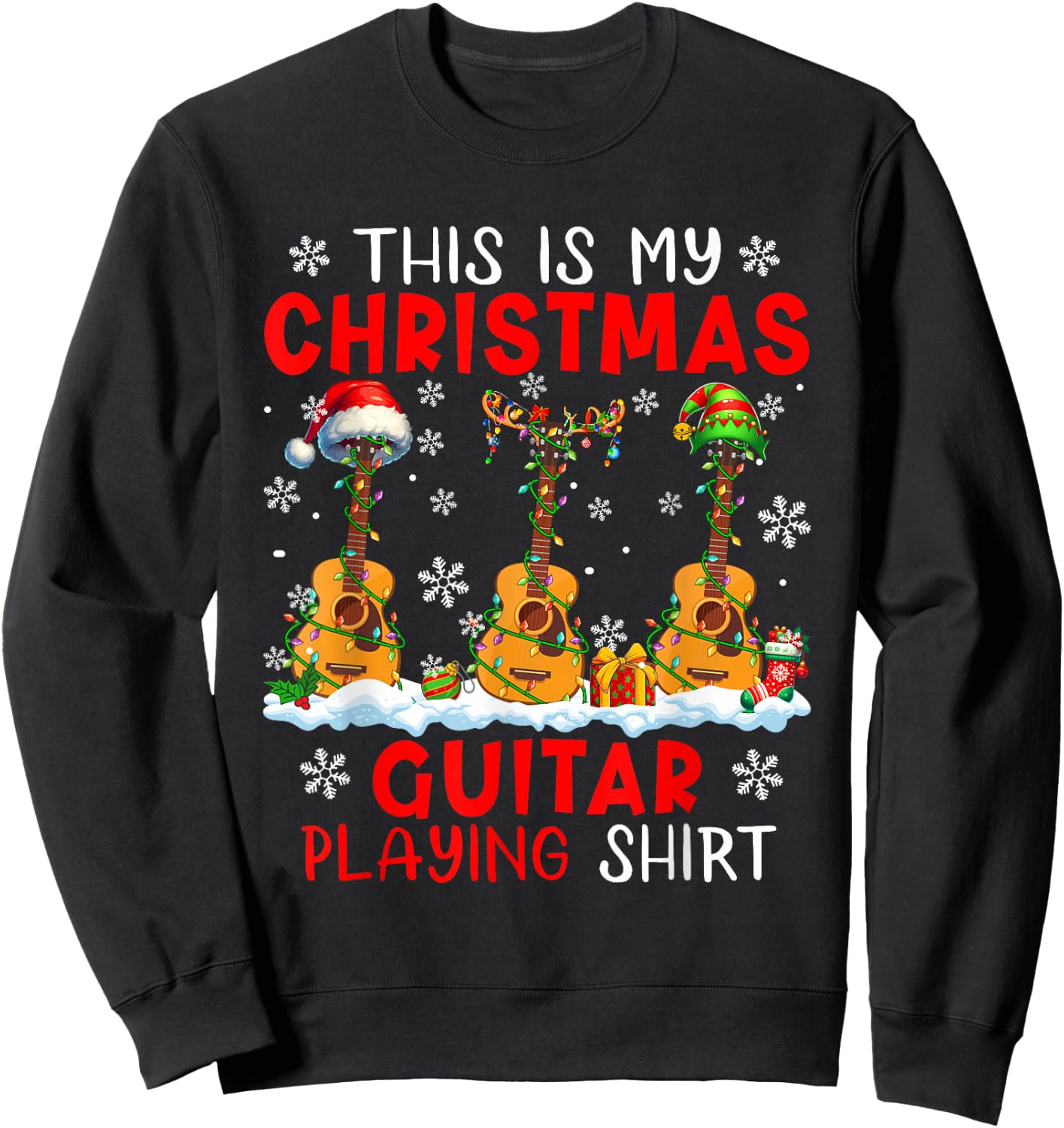 My Christmas Guitar Playing Shirt Three Santa Instruments Sweatshirt - Sweatshirt | Black