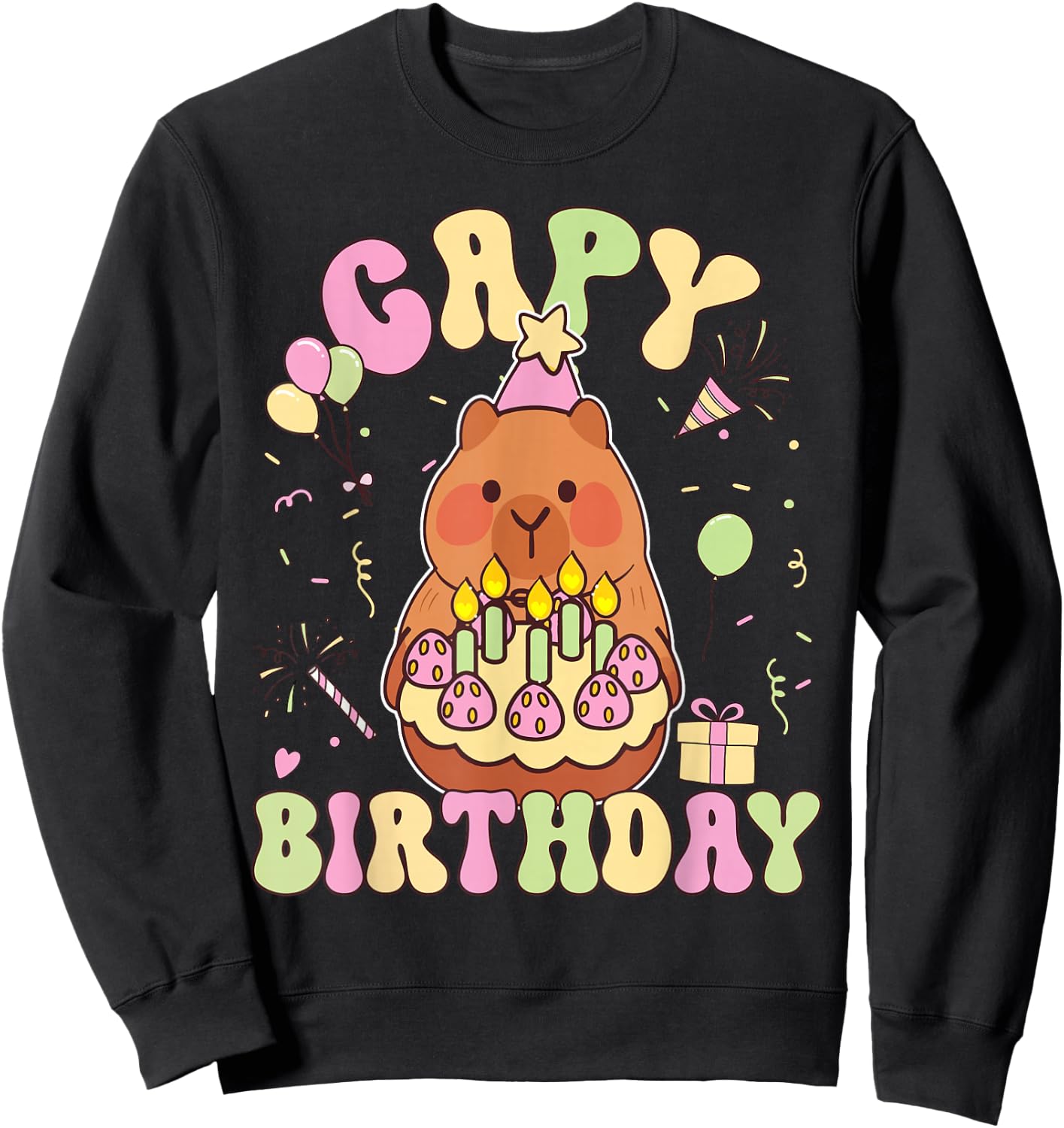 Capy Birthday Funny Capybara Animals Boys Girls Birthday Sweatshirt - Sweatshirt | Black
