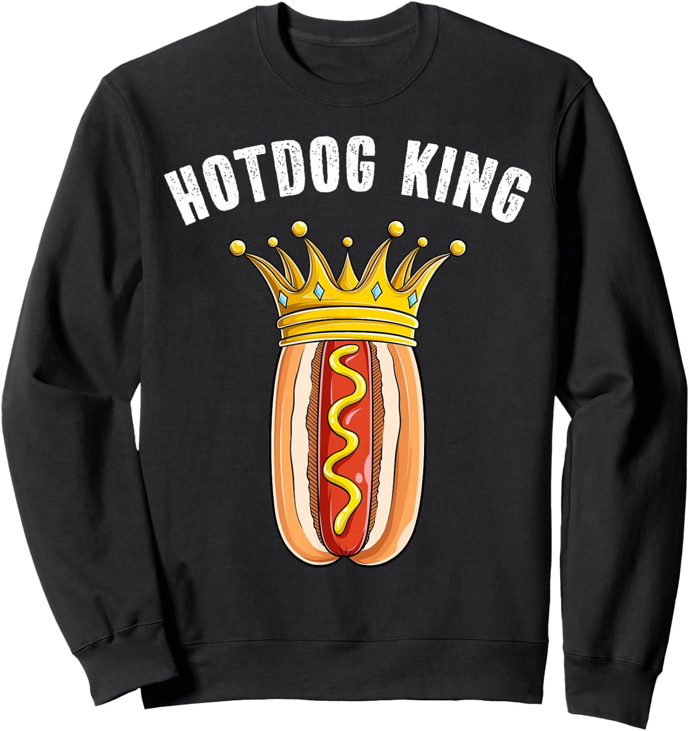 Hotdog King Cool Sausage Hot dog Food Lover Men Boys Sweatshirt - Sweatshirt | Black