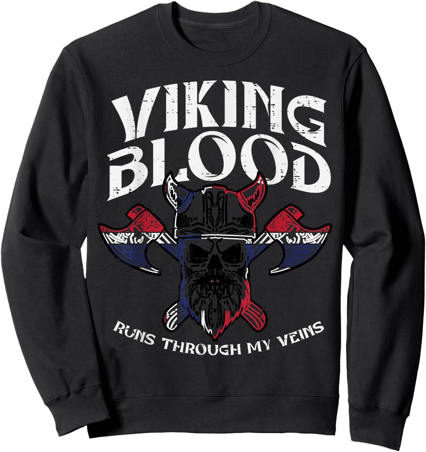 Viking Blood Runs Through My Veins Warrior Men Women Kids Sweatshirt - Sweatshirt | Black