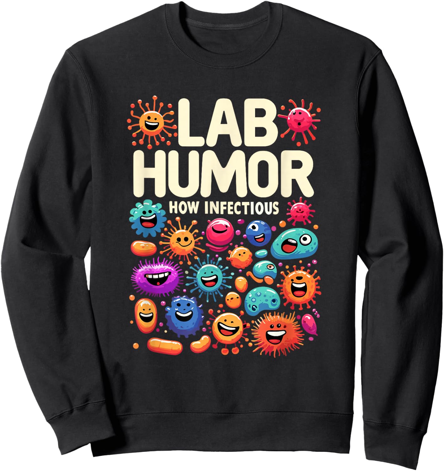 Biologist Microbiologist Microbiology Lab Staph Biology Sweatshirt - Sweatshirt | Black
