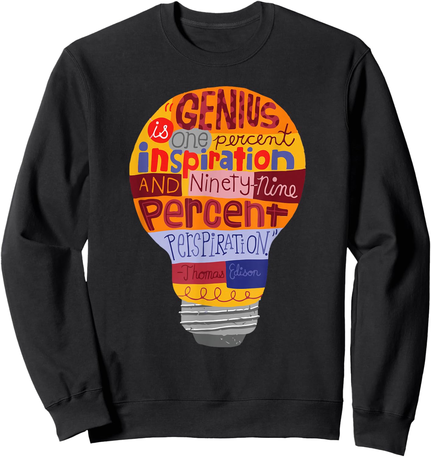 Thomas Edison Genius Lightbulb It's Lit Sweatshirt - Sweatshirt | Black