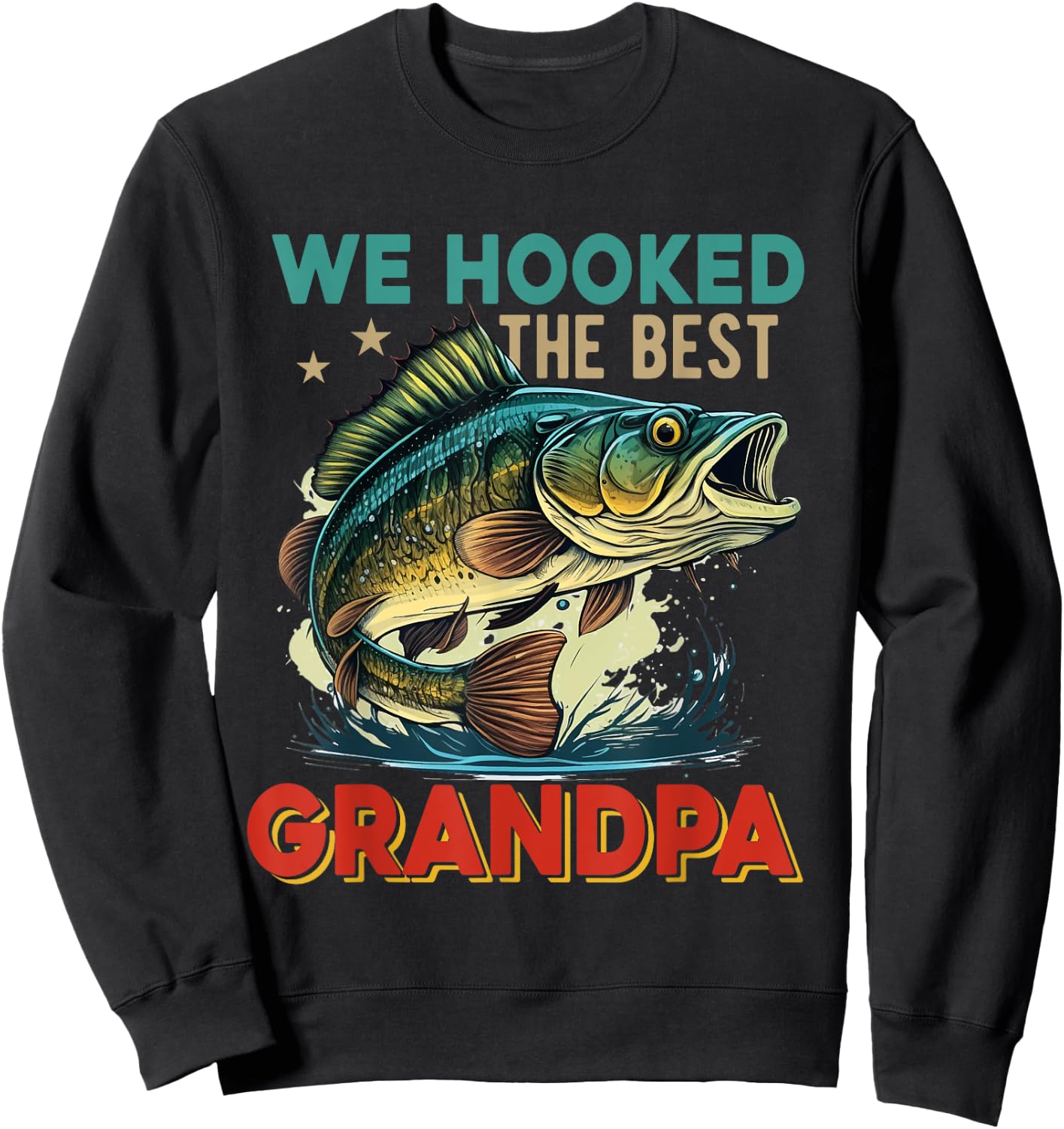 Vintage Retro We Hooked The Best Grandpa Father's Day Fisher Sweatshirt - Sweatshirt | Black