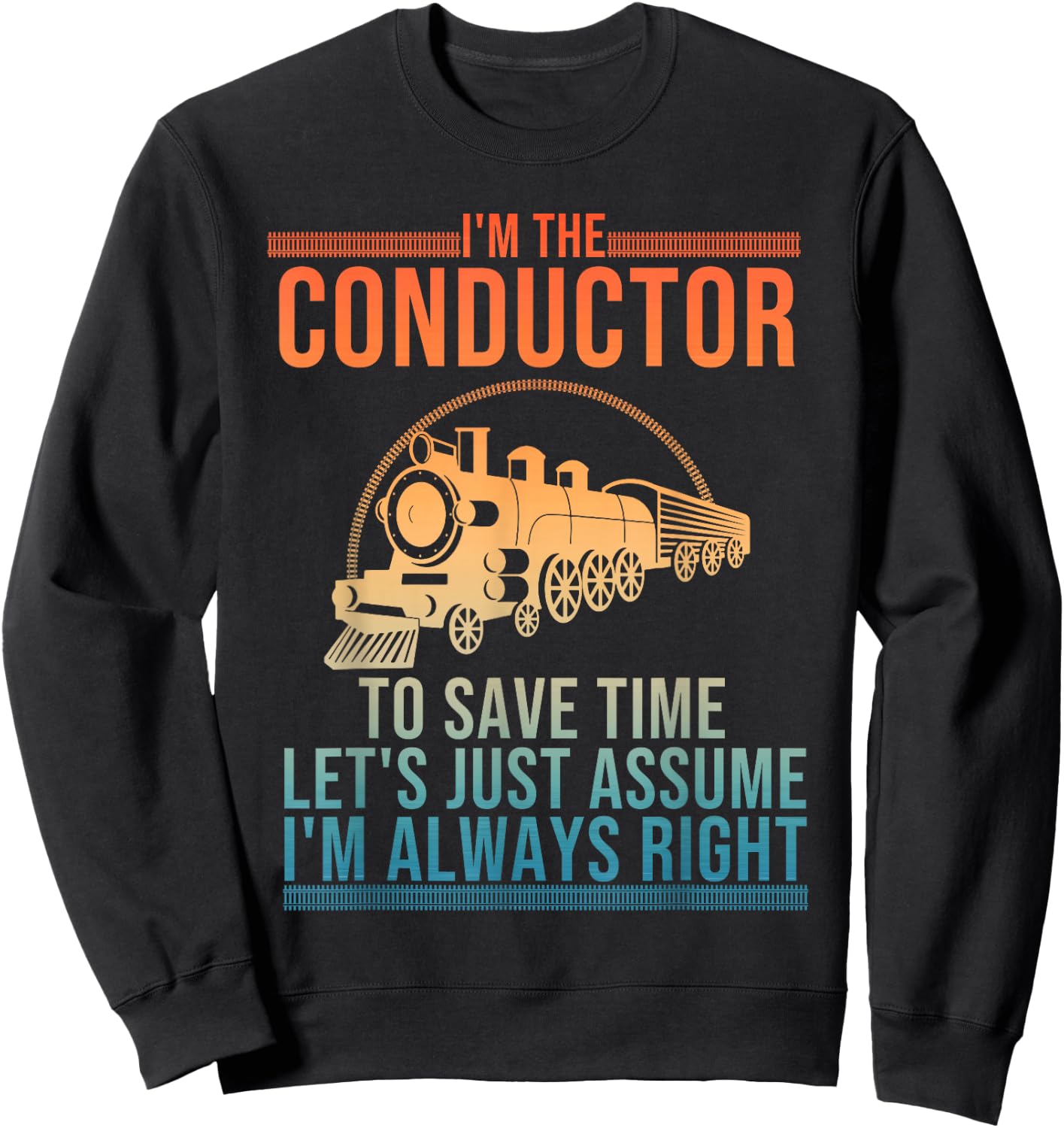 Funny Train Conductor Art Women Railway Train Lover Sweatshirt - Sweatshirt | Black