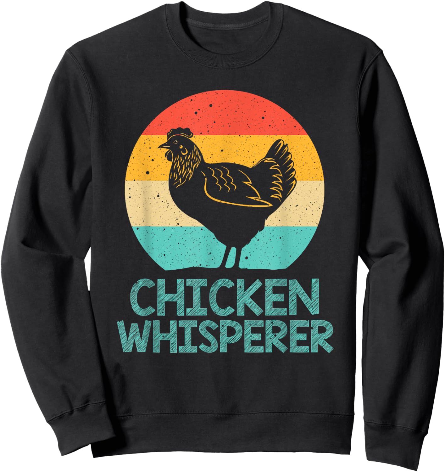 Cool Chicken Whisperer Women Chicken Lover Farmer Sweatshirt - Sweatshirt | Black