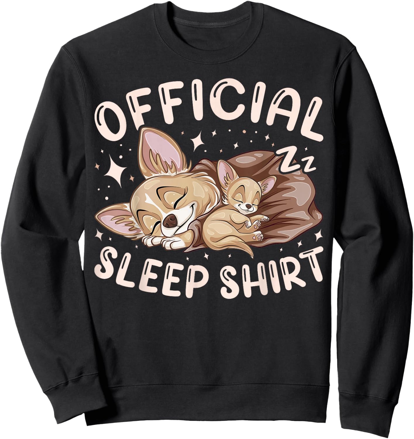 Official Sleep Shirt, Chihuahua Dog with Puppy Sweatshirt - Sweatshirt | Black