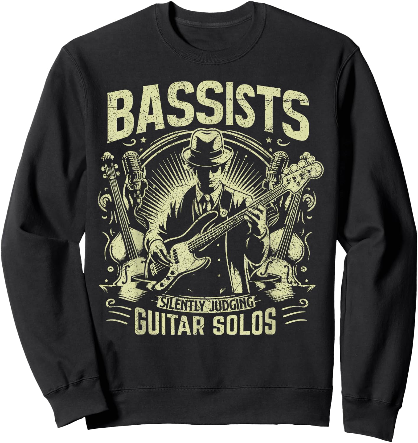 Bassists silently judging Guitar Solos Bass Player Sweatshirt - Sweatshirt | Black