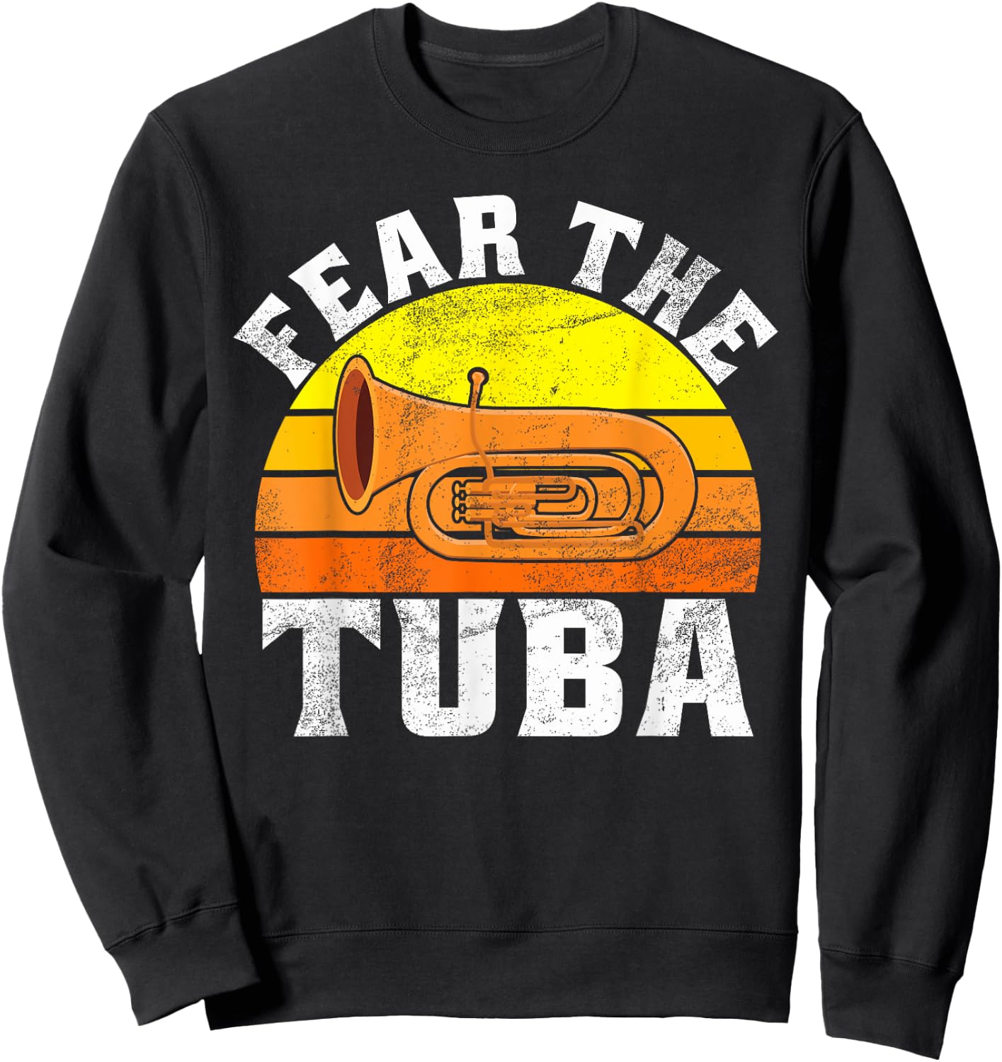 Fear the Tuba Sweatshirt - Sweatshirt | Black