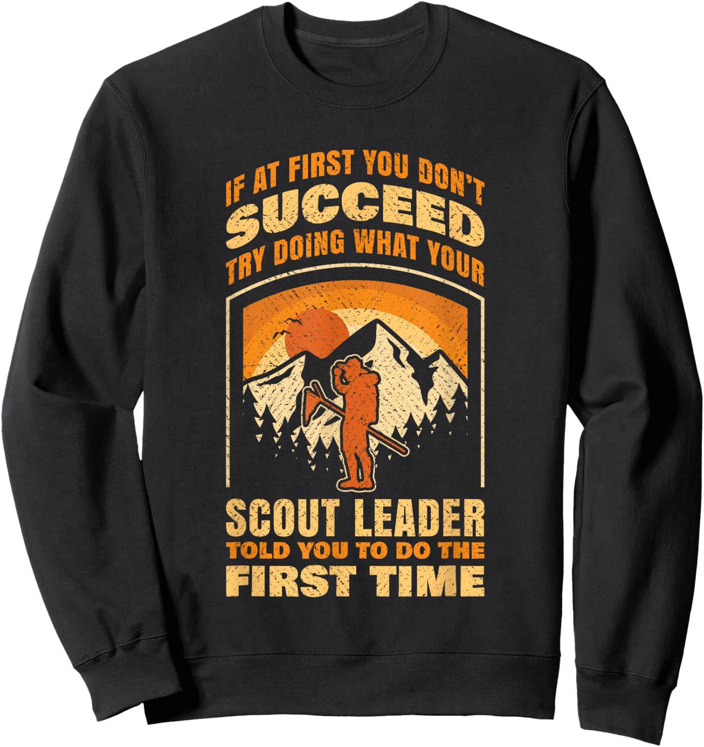 Scout Leader Scouting Lovers Hiking Happy Camper Camp Funny Sweatshirt - Sweatshirt | Black