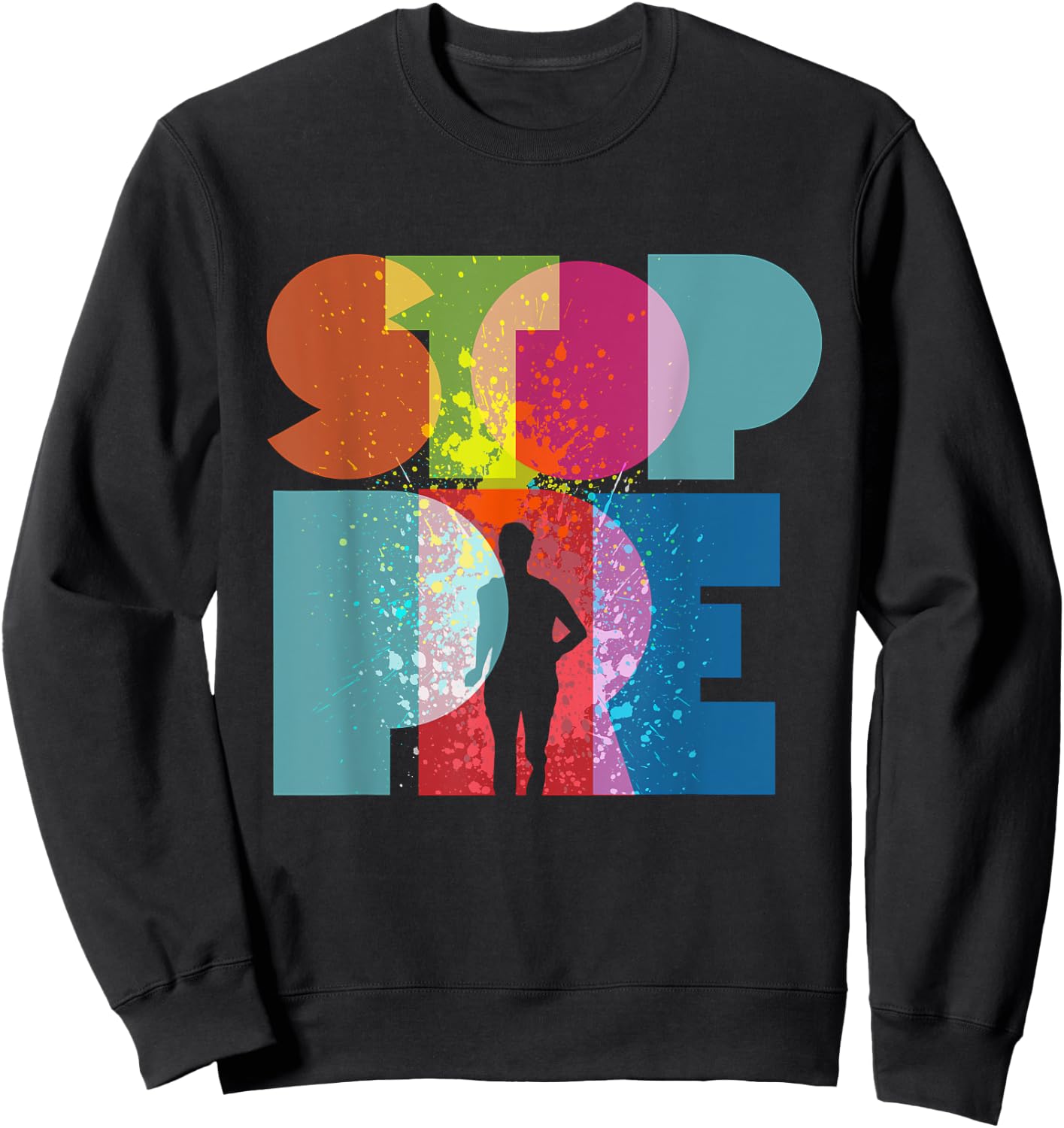 Stop Pre T Shirt Runners Track Running Enthusiasts Sweatshirt - Sweatshirt | Black
