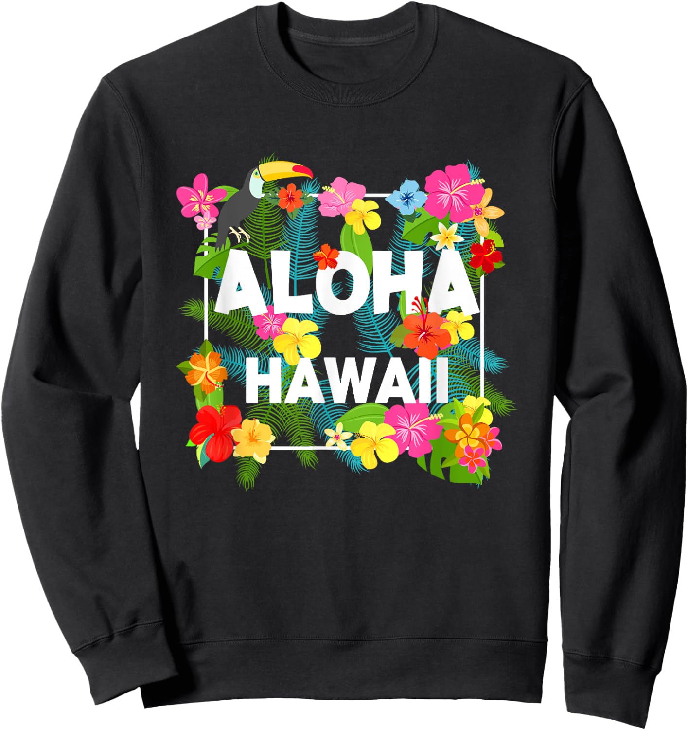 Aloha Hawaii Hibiscus Flowers Aesthetic Design Women Sweatshirt - Sweatshirt | Black