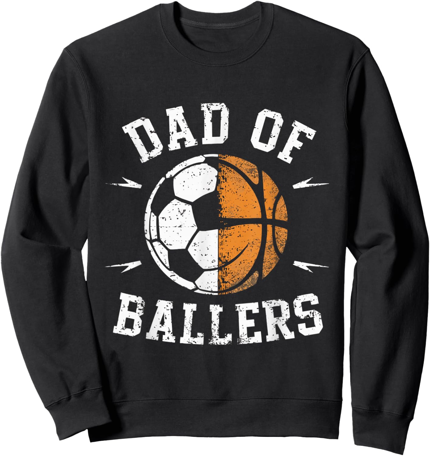 Dad of Ballers Basketball Soccer Ball Fathers Day Coach Sweatshirt - Sweatshirt | Black