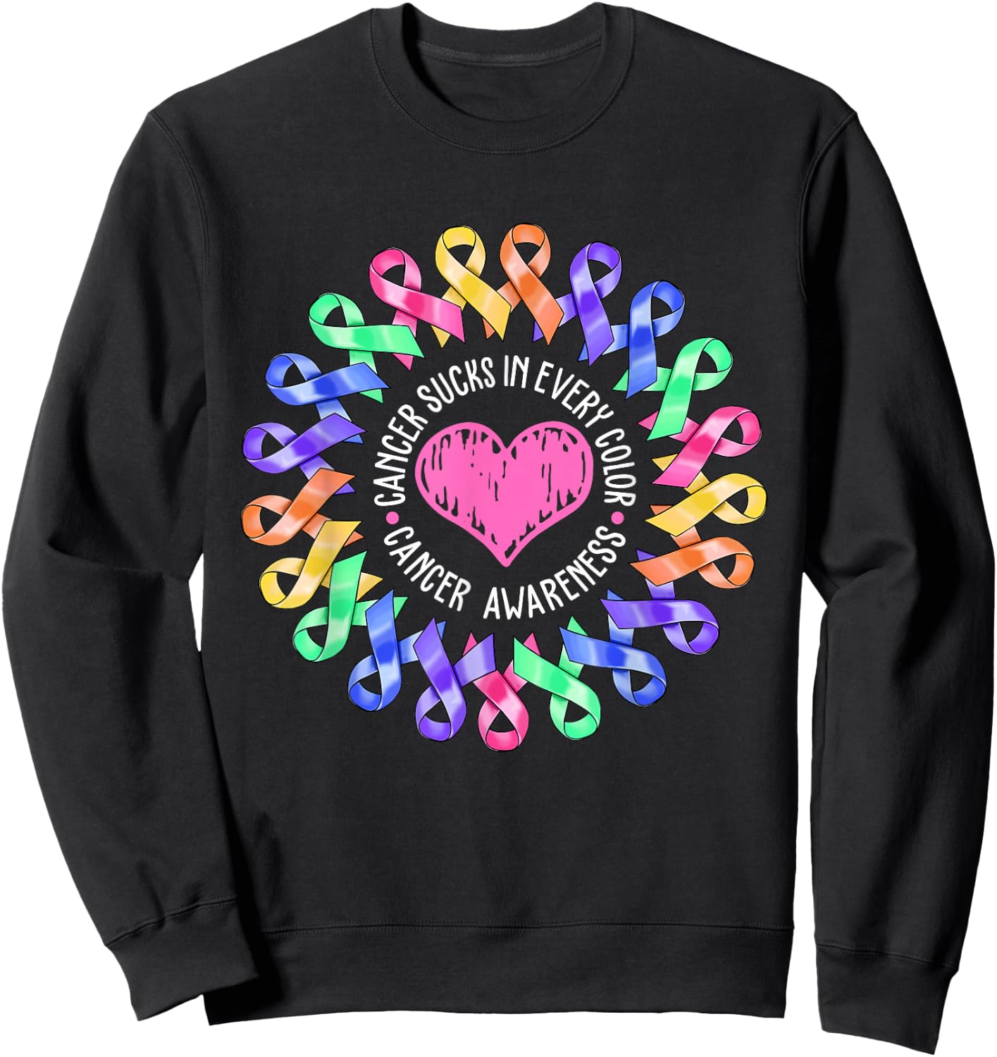 Cancer Sucks In Every Color Fighter Breast Cancer Awareness Sweatshirt - Sweatshirt | Black