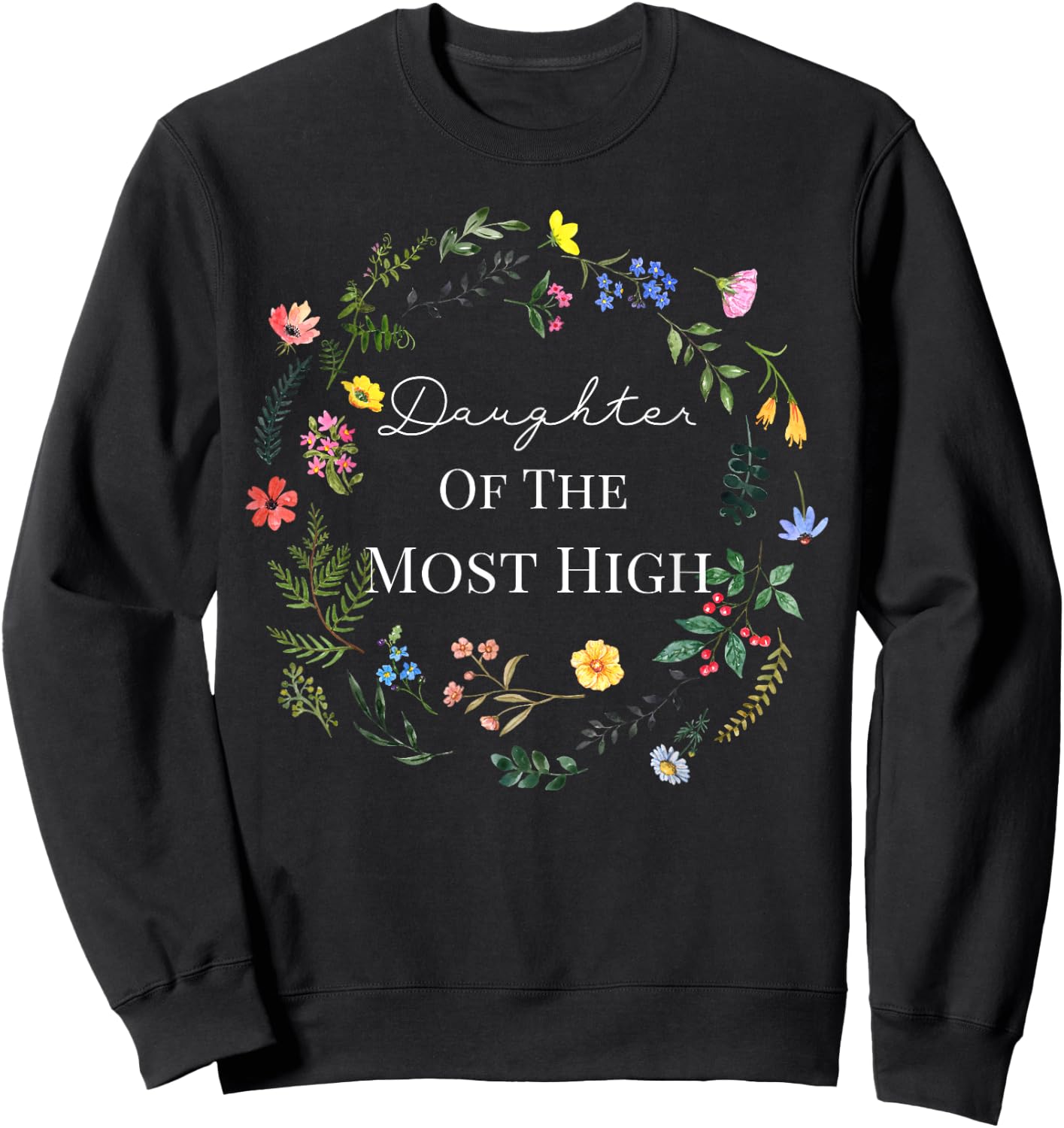 Daughter of THE MOST HIGH Sweatshirt - Sweatshirt | Black
