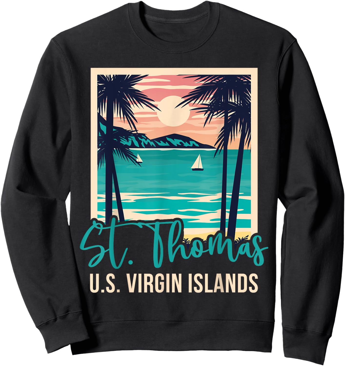 St. Thomas US Virgin Islands Vacation Souvenir Sweatshirt - Sweatshirt | Black