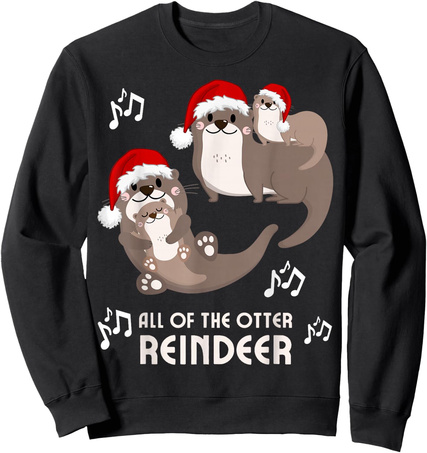 Christmas Otter Puns All of the Otter Reindeer Boys, Girls Sweatshirt - Sweatshirt | Black