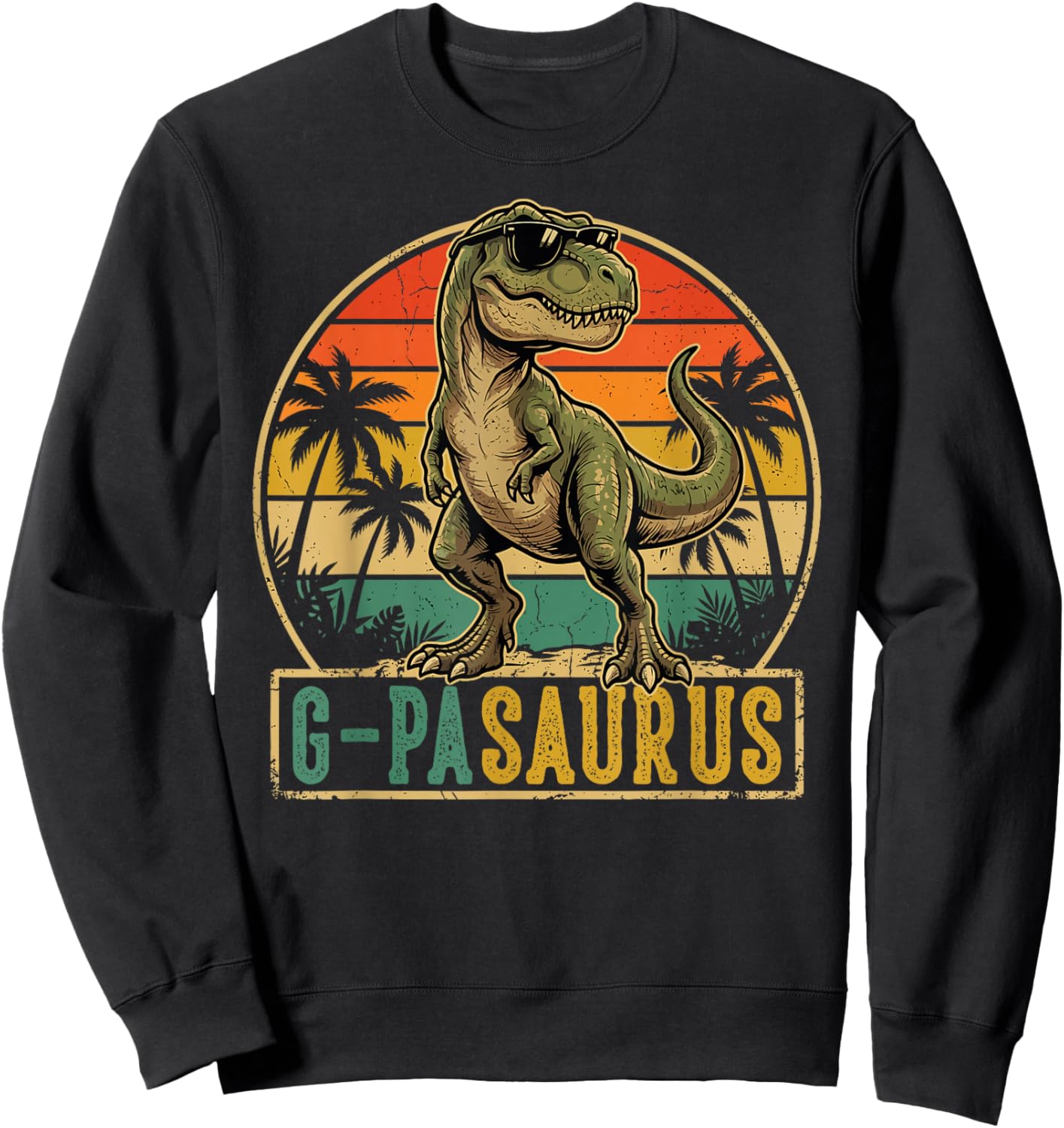 G-PA Saurus Vintage T-Rex Dinosaur Fathers Day Sweatshirt - Sweatshirt | Black