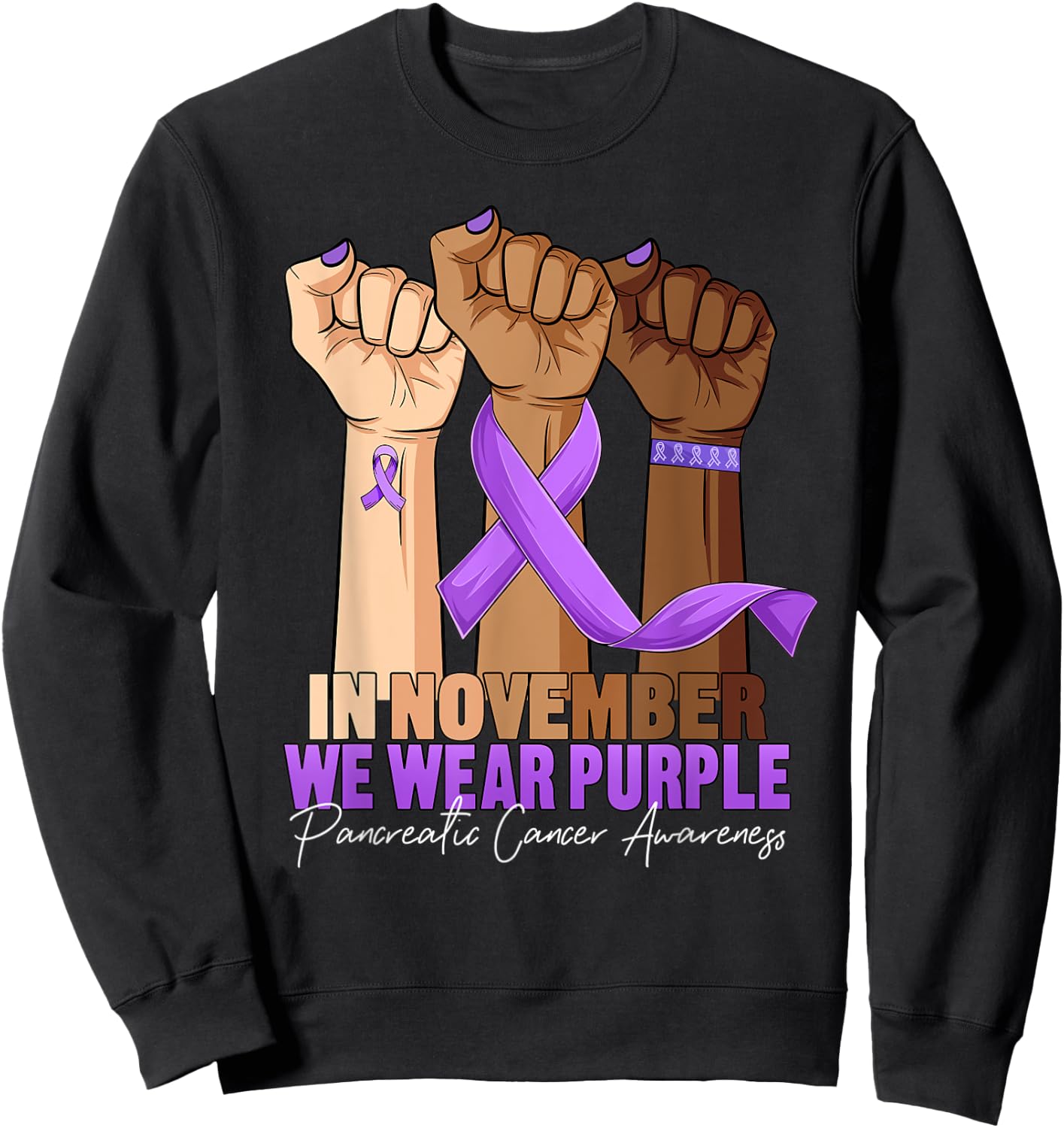 Hand November Wear Purple Ribbon Pancreatic Cancer Awareness Sweatshirt - Sweatshirt | Black