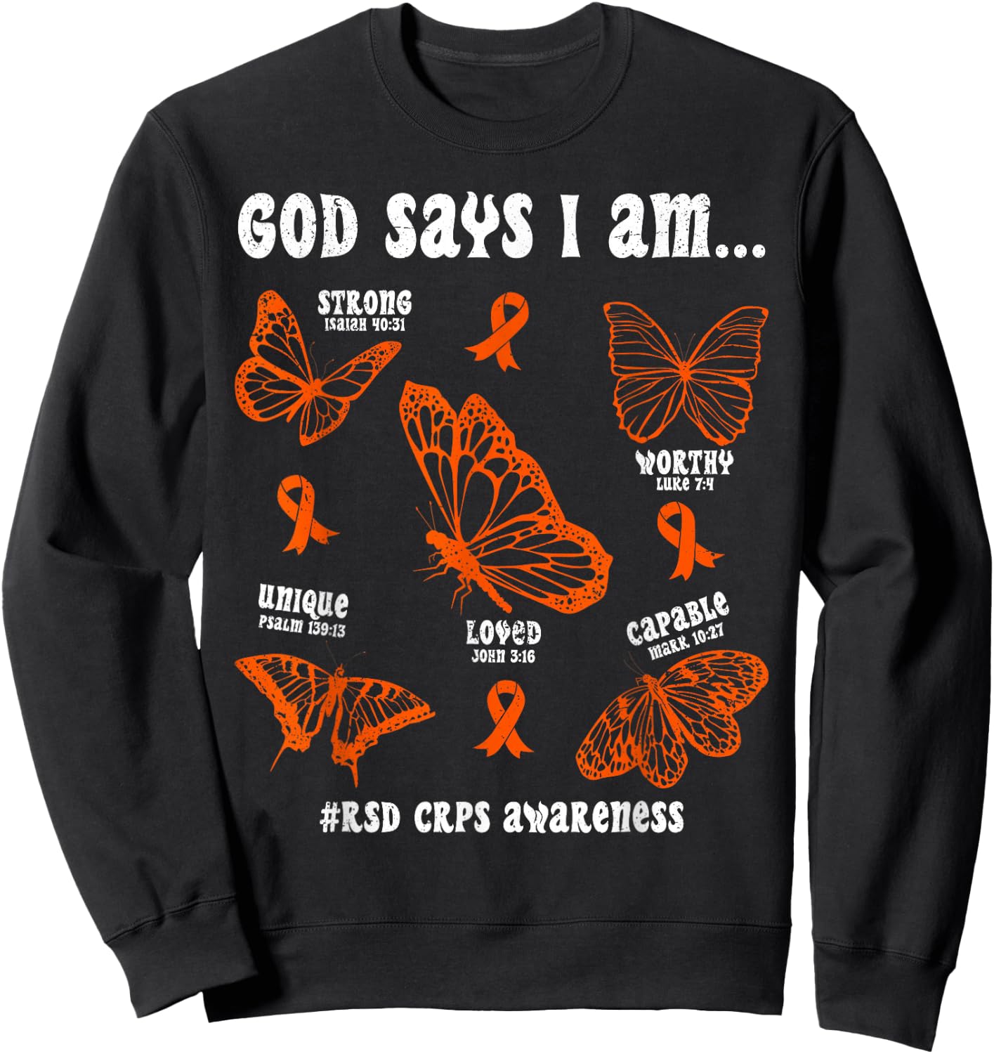 God Says I Am RSD CRPS Awareness Butterfly Christian Sweatshirt - Sweatshirt | Black