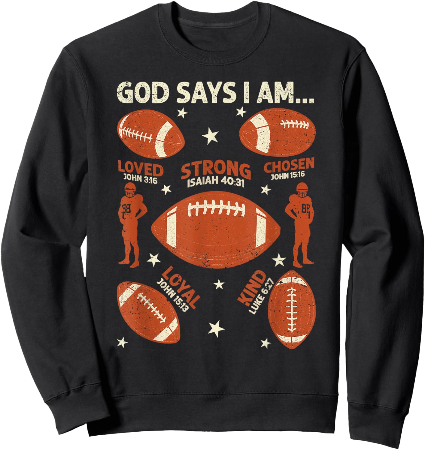 God Says I Am American Football Lover Men Women Christian Sweatshirt - Sweatshirt | Black