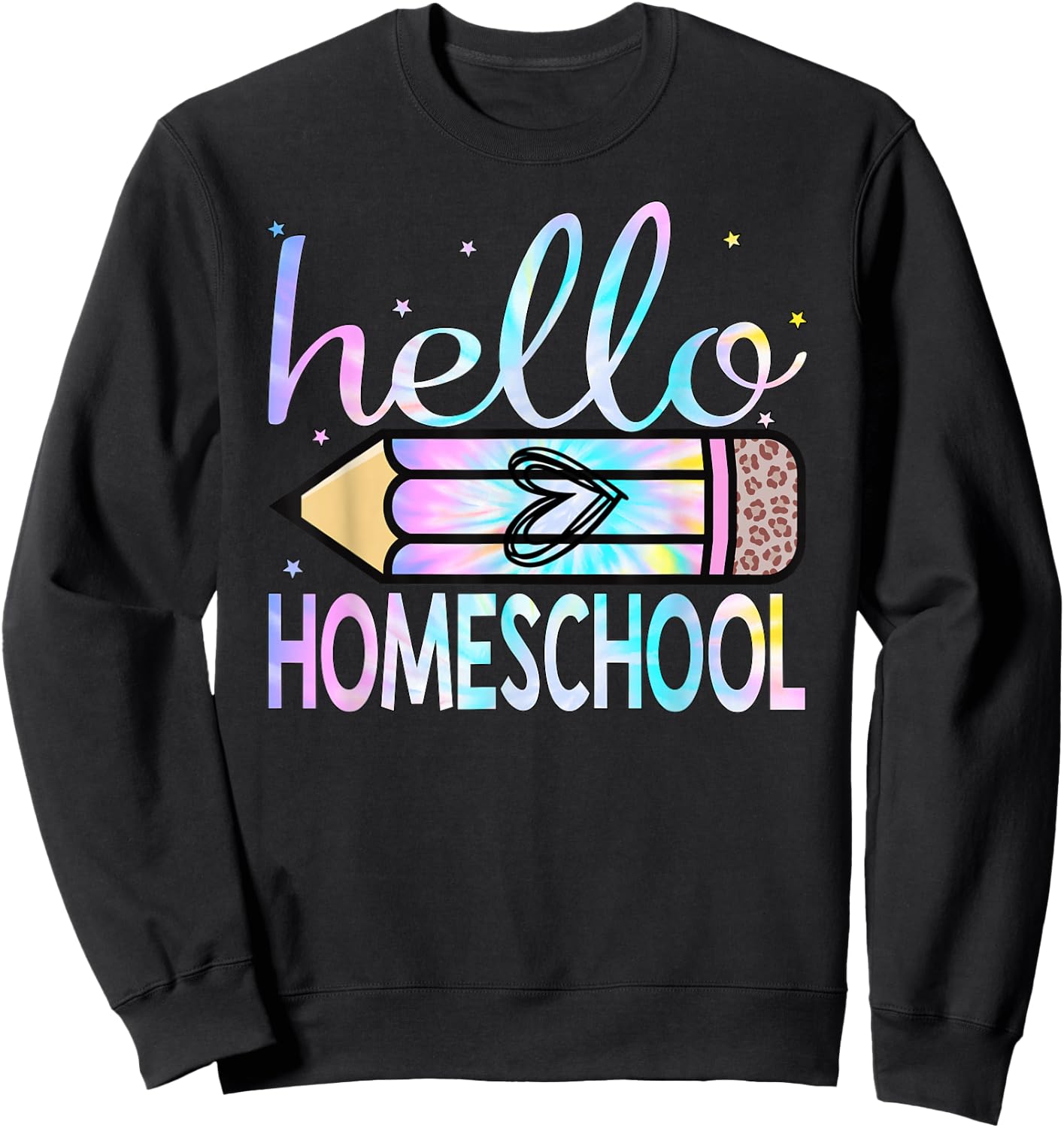 Back To School Hello Homeschool Leopard Tie Dye Pencil Sweatshirt - Sweatshirt | Black
