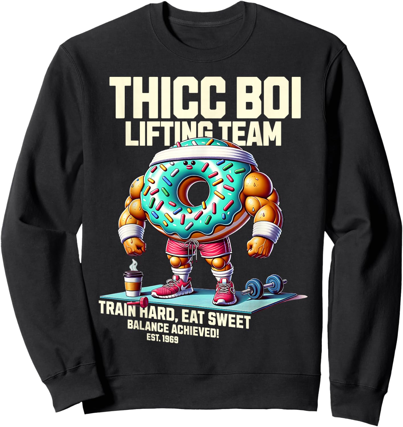 Thicc Boi Lifting Team Funny Donut Workout Gym Fitness Club Sweatshirt - Sweatshirt | Black