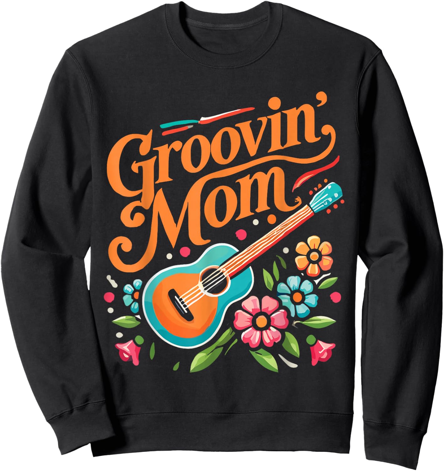 Music Lover Guitar Mom Groovin' Mom Sweatshirt - Sweatshirt | Black