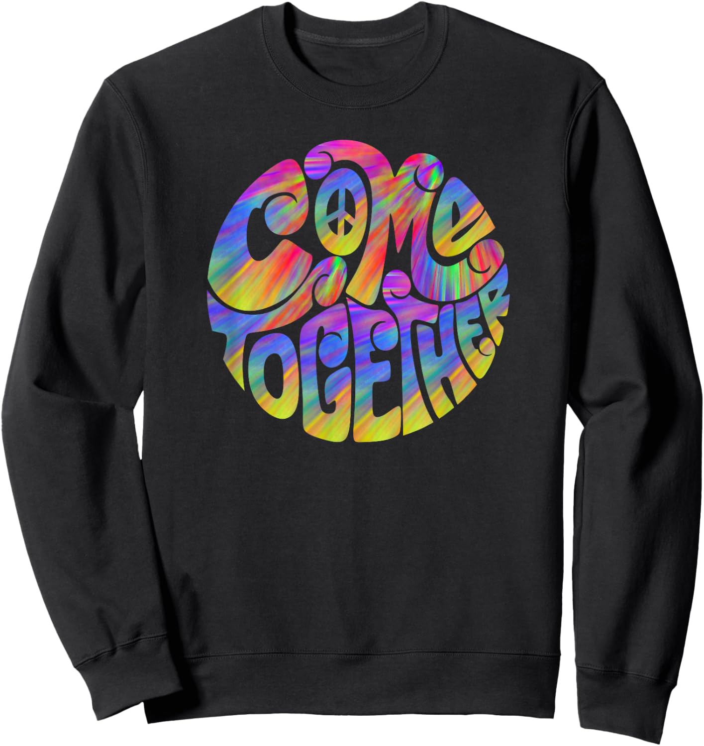 Colorful Come Together Peace Design Sweatshirt - Sweatshirt | Black