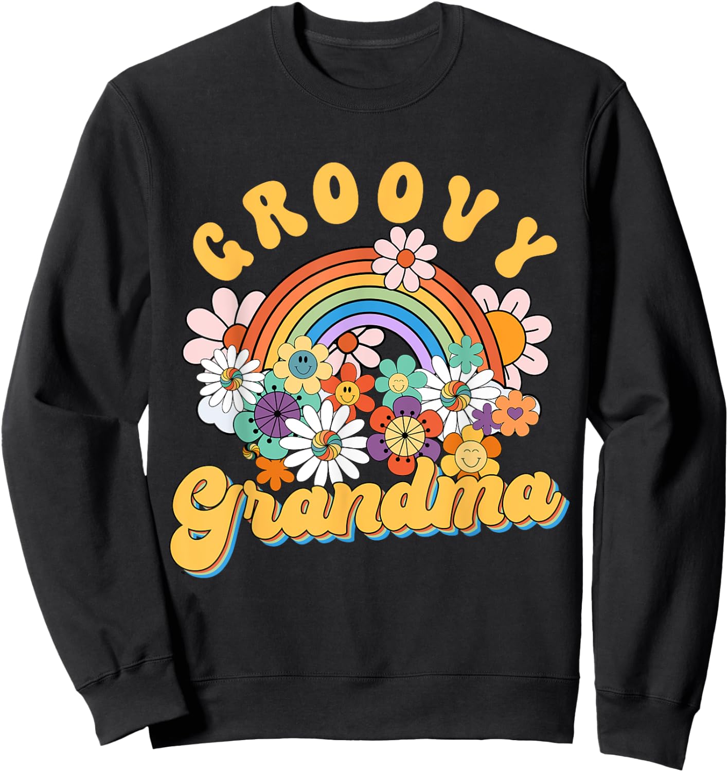 Groovy Grandma Rainbow Colorful Flowers Mother's Day Sweatshirt - Sweatshirt | Black