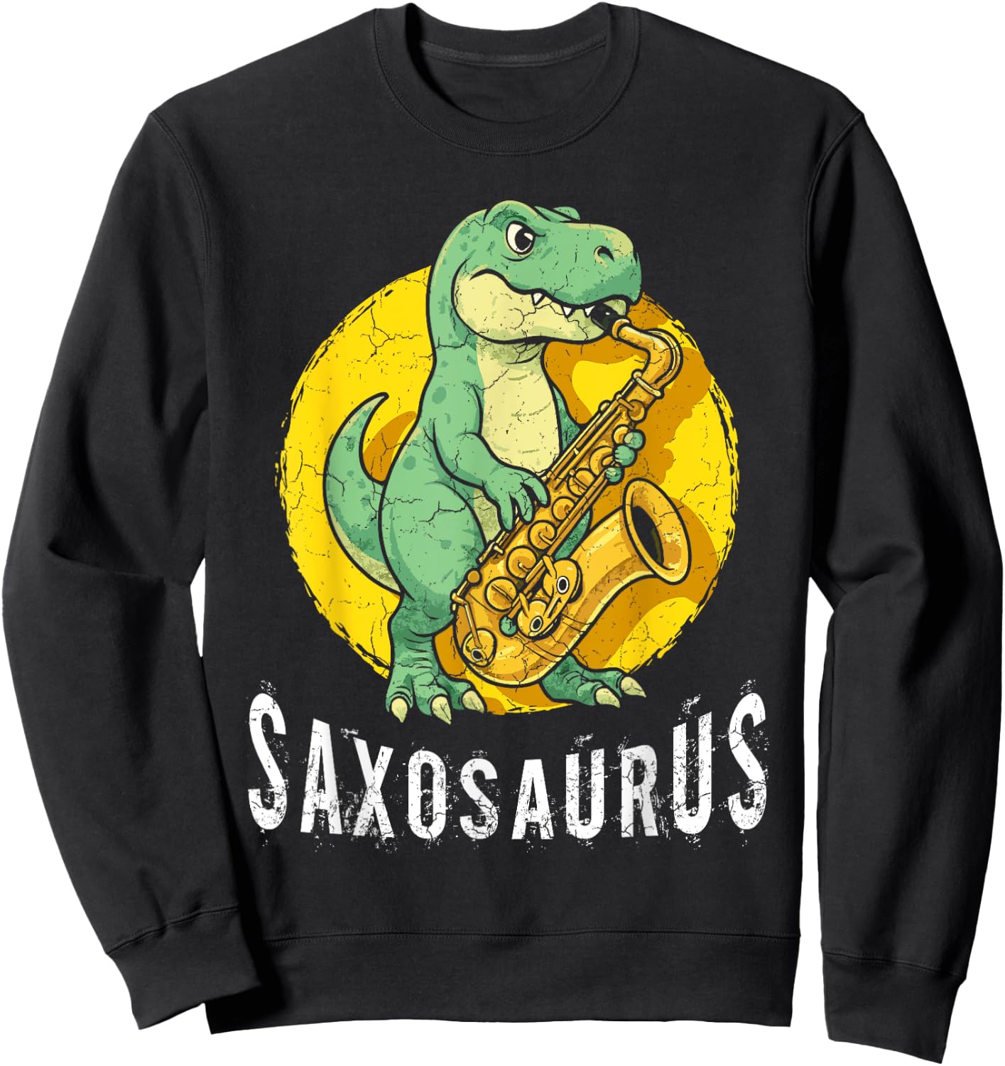 Saxosaurus Saxophone Player Saxophonist Jazz Music Lover Sweatshirt - Sweatshirt | Black