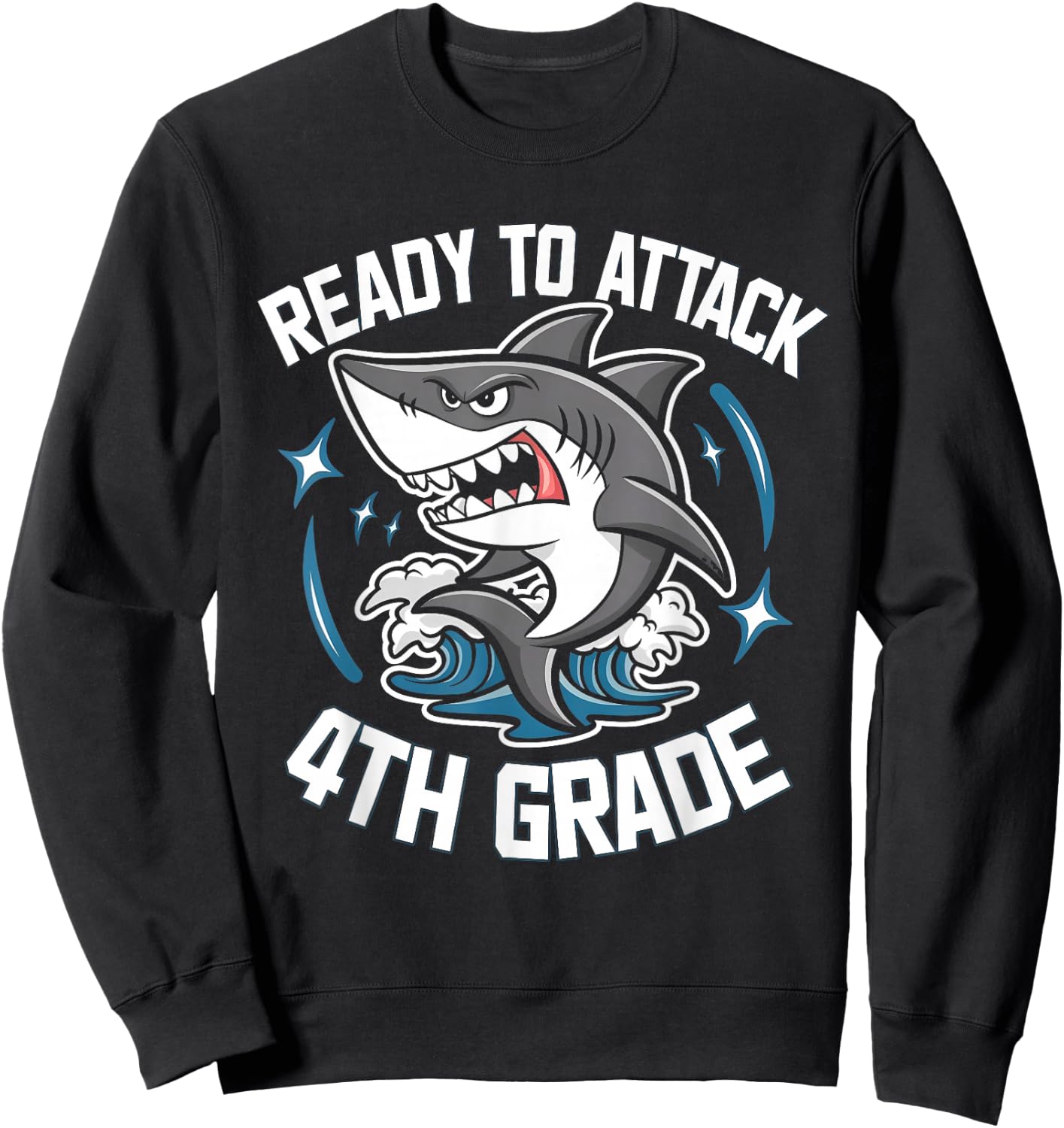 Ready To Attack 4th Grade Shark Funny Back To School Boys Sweatshirt - Sweatshirt | Black