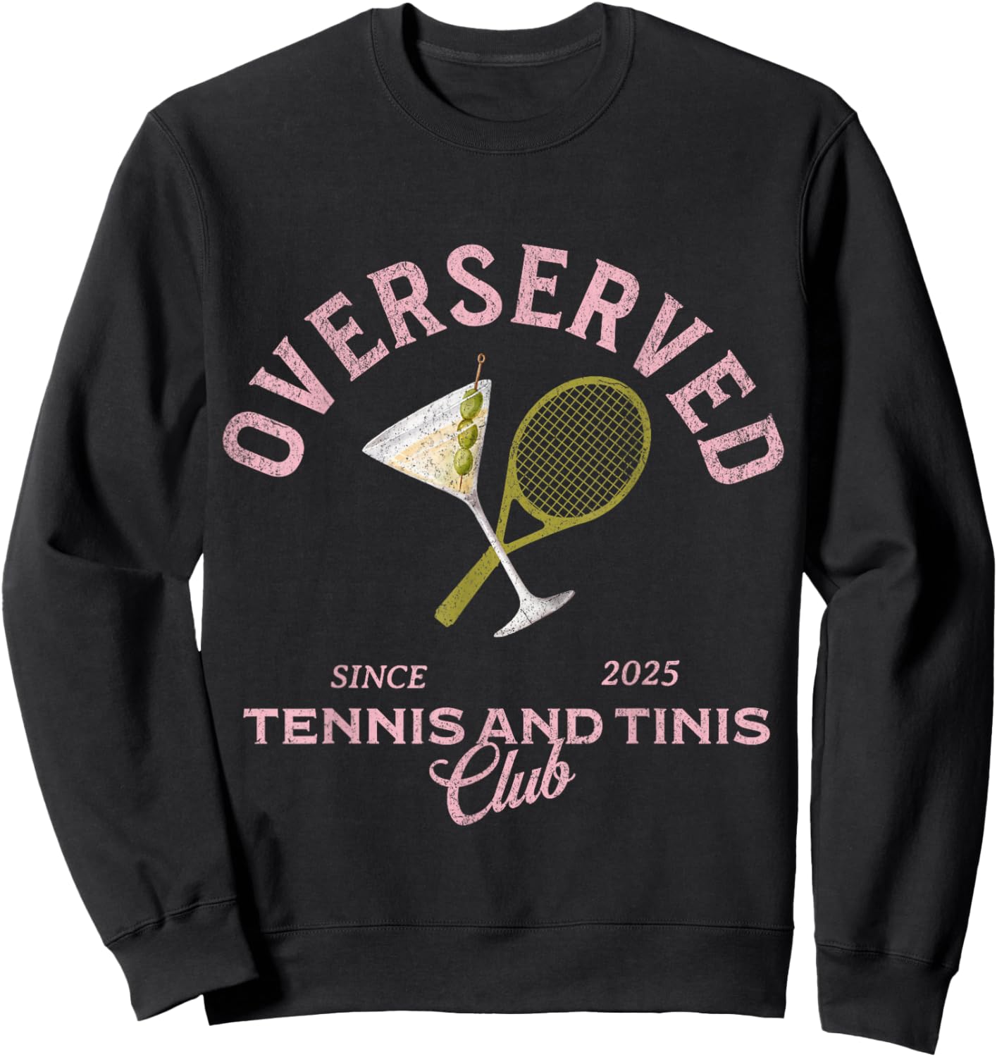 Overserved tennis and tinis 2025 bachelorette girls trip Sweatshirt - Sweatshirt | Black