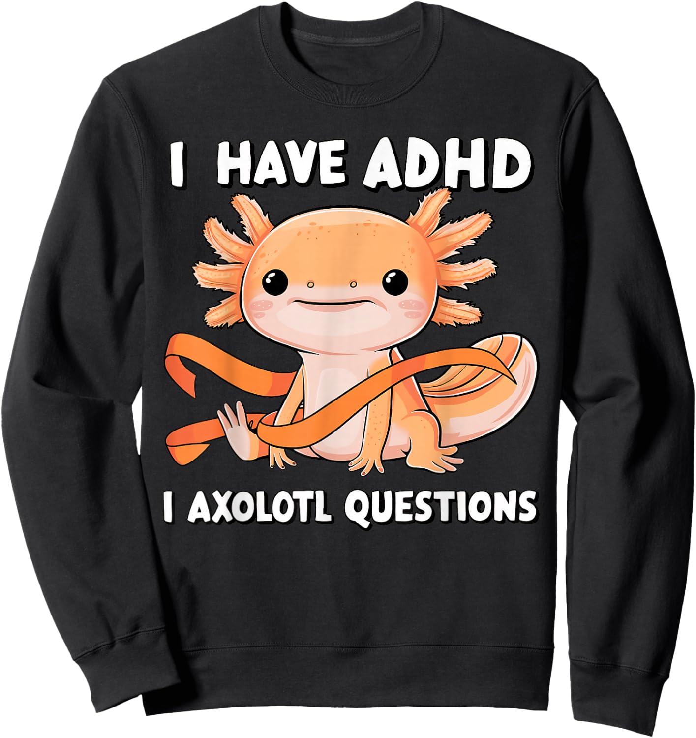 ADHD Neurodiversity Awareness funny Apparel I Have ADHD I Axolotl Question ADHD Awareness Neurodiversity -Kids Black Small Classic Fit Short Sleeve Sweatshirt - Sweatshirt | Black