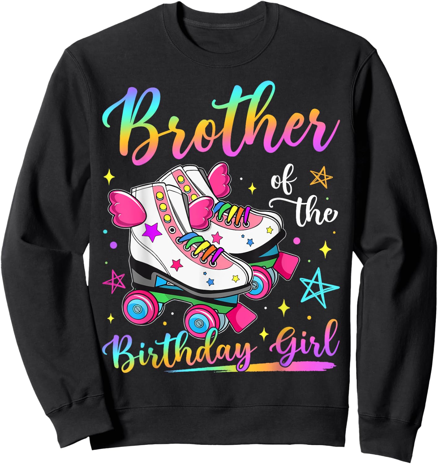 Brother Of The Birthday Girl Rolling Skate Family Matching Sweatshirt - Sweatshirt | Black