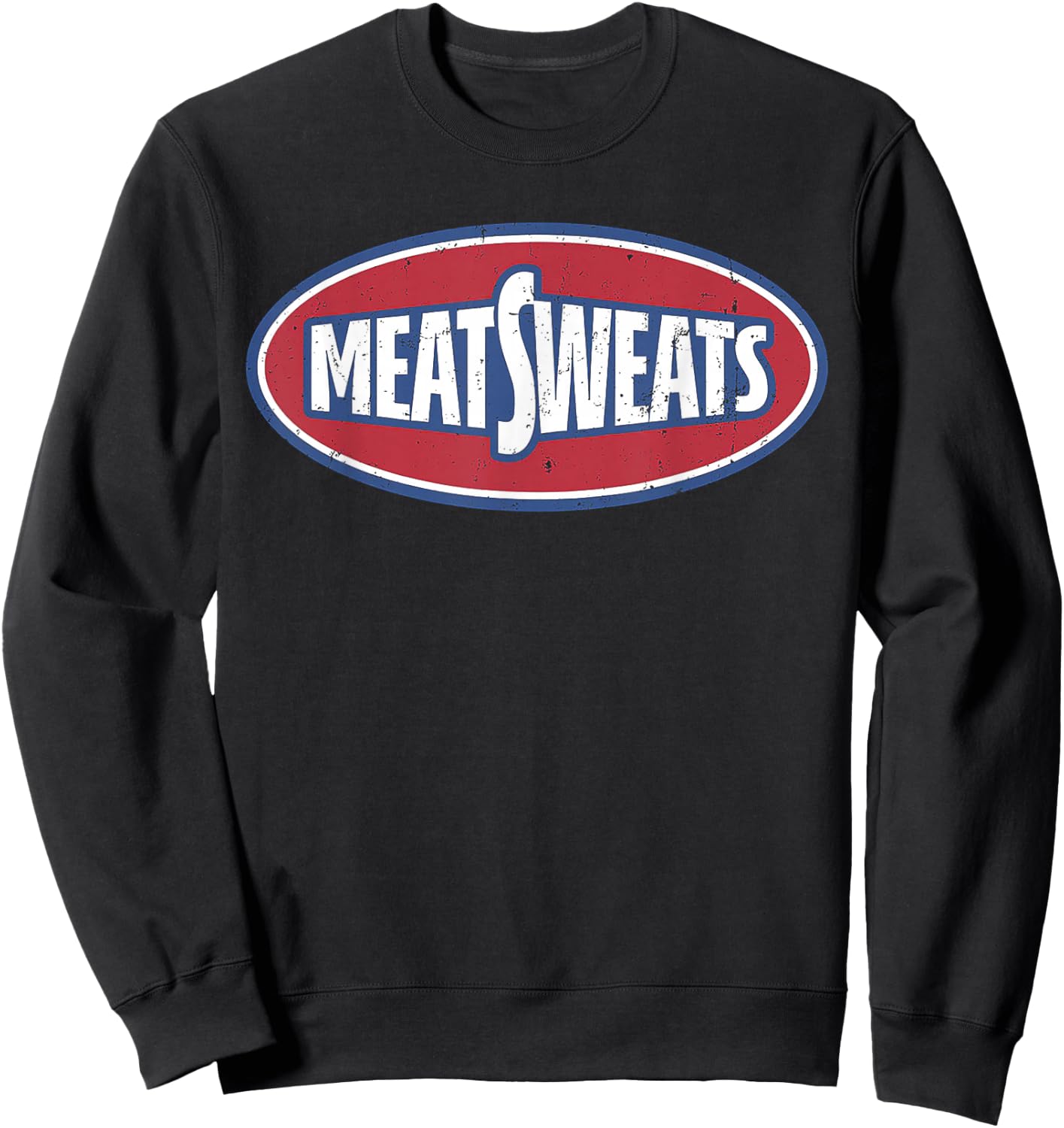 Meat Sweats Sweatshirt - Sweatshirt | Black