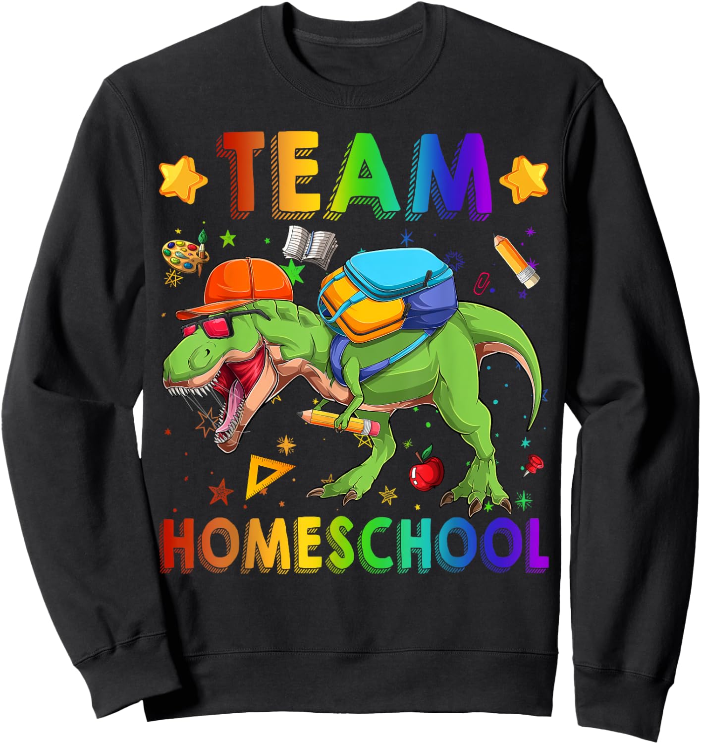 Team Homeschool Student T Rex Dinosaur Lovers Back To School Sweatshirt - Sweatshirt | Black