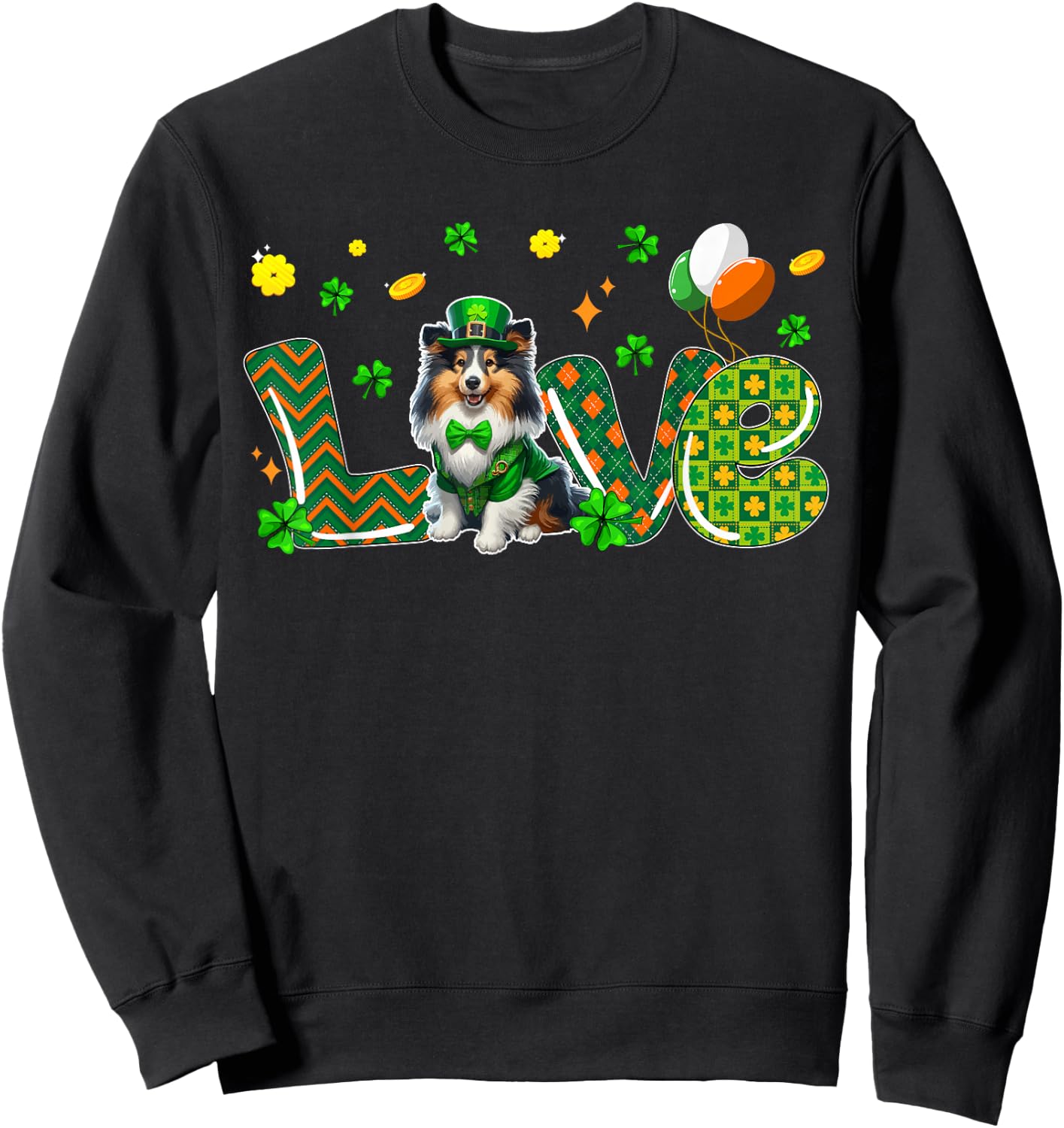 LOVE Sheltie St. Patrick's Day Shamrocks Owner Lover Sweatshirt - Sweatshirt | Black