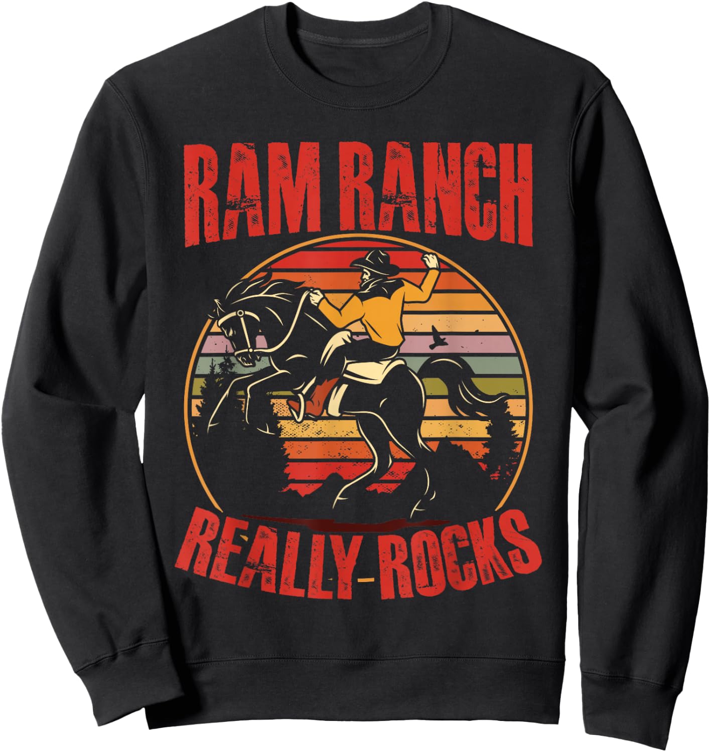 Ram Ranch Really Rocks Western Horse Riding Cowboy Sweatshirt - Sweatshirt | Black