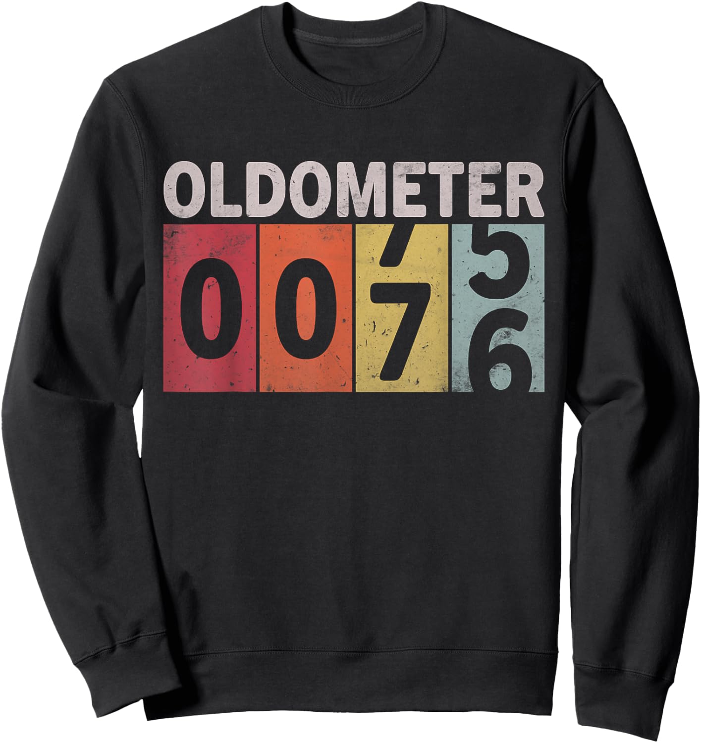 Oldometer 75-76 Funny 76 Years Old Birthday Sweatshirt - Sweatshirt | Black