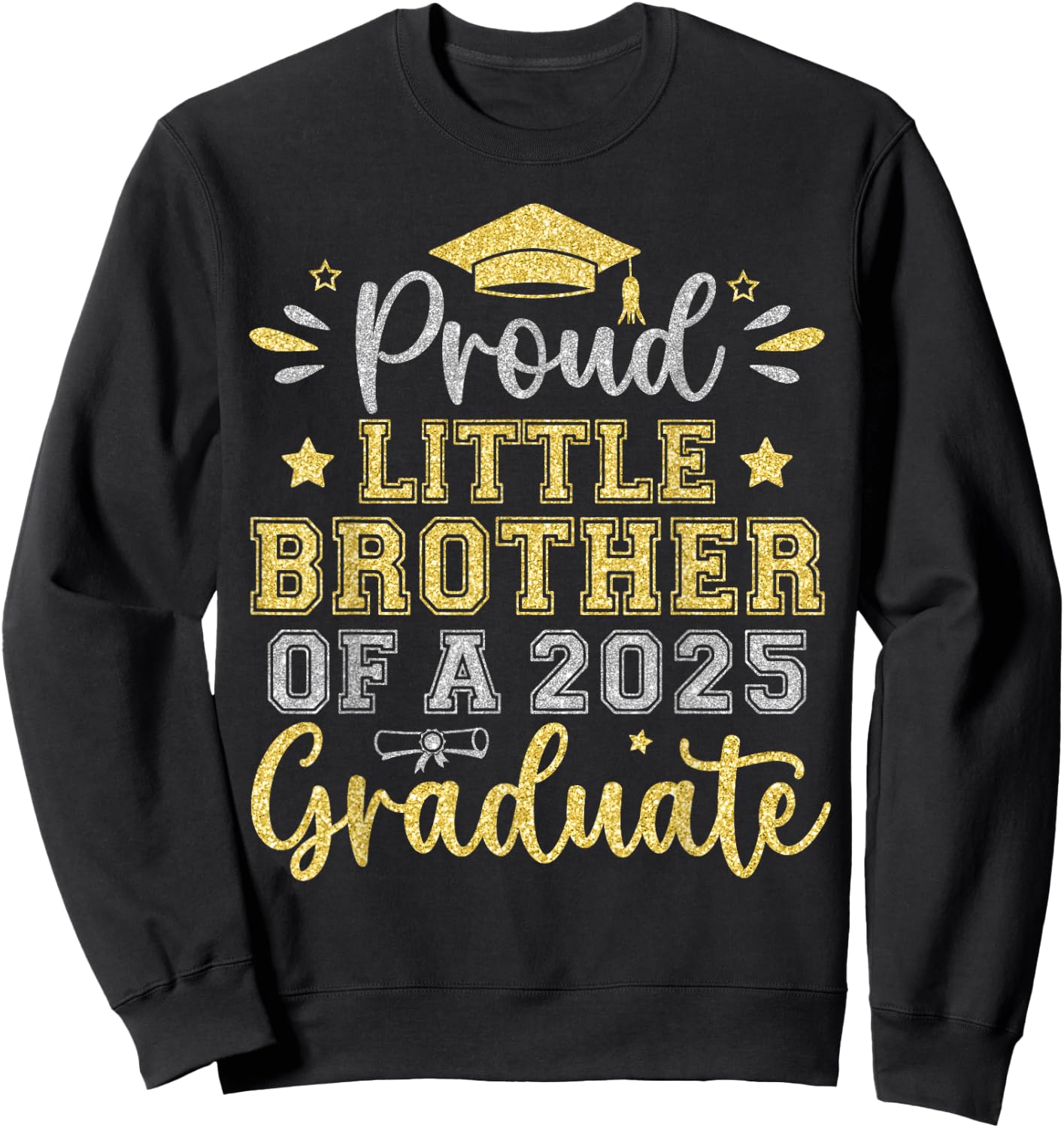 Proud Little Brother of a 2025 Graduate Senior Graduation Sweatshirt - Sweatshirt | Black