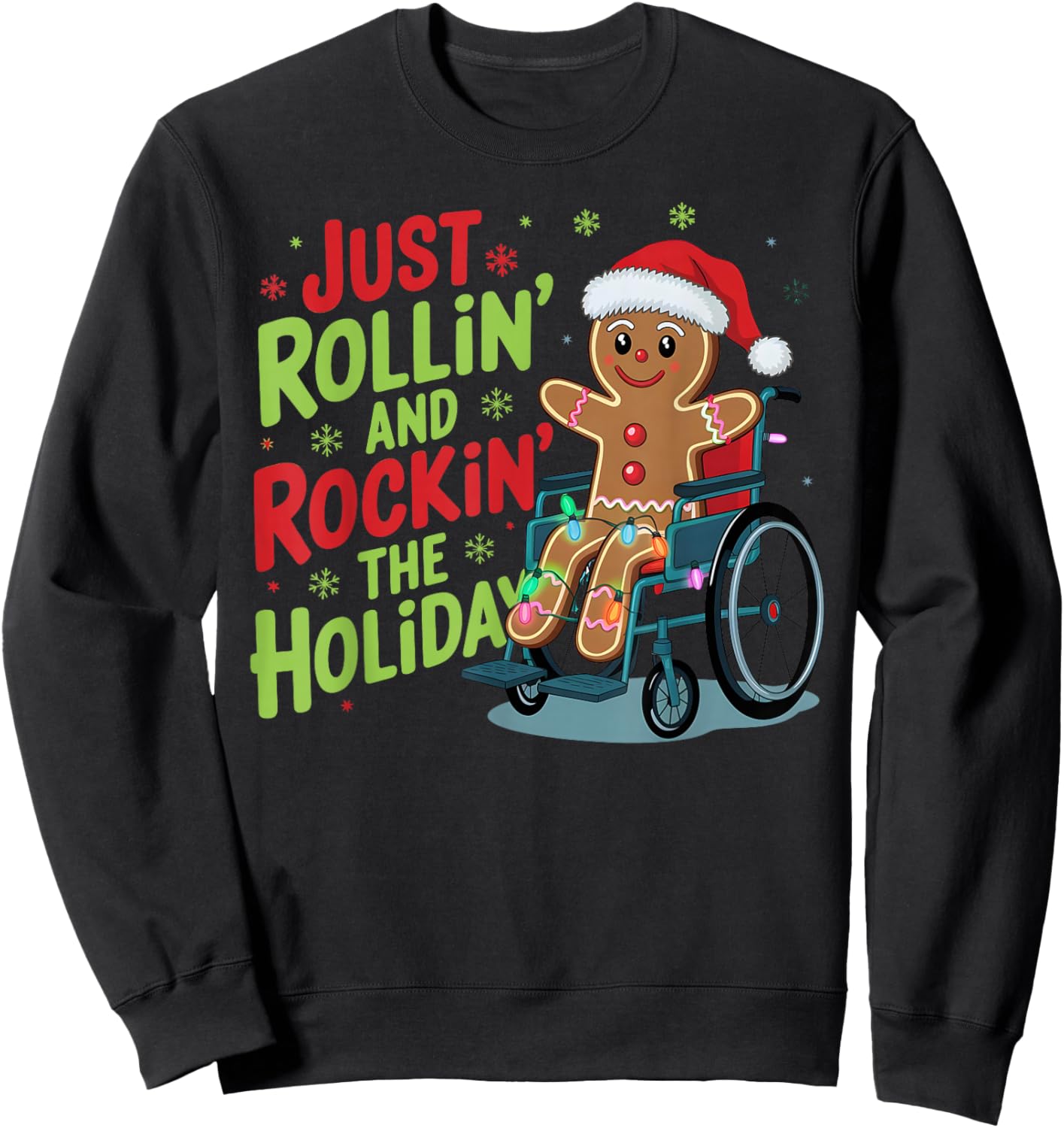 Handicap Joke Gingerbread Christmas For Holiday Season Sweatshirt - Sweatshirt | Black
