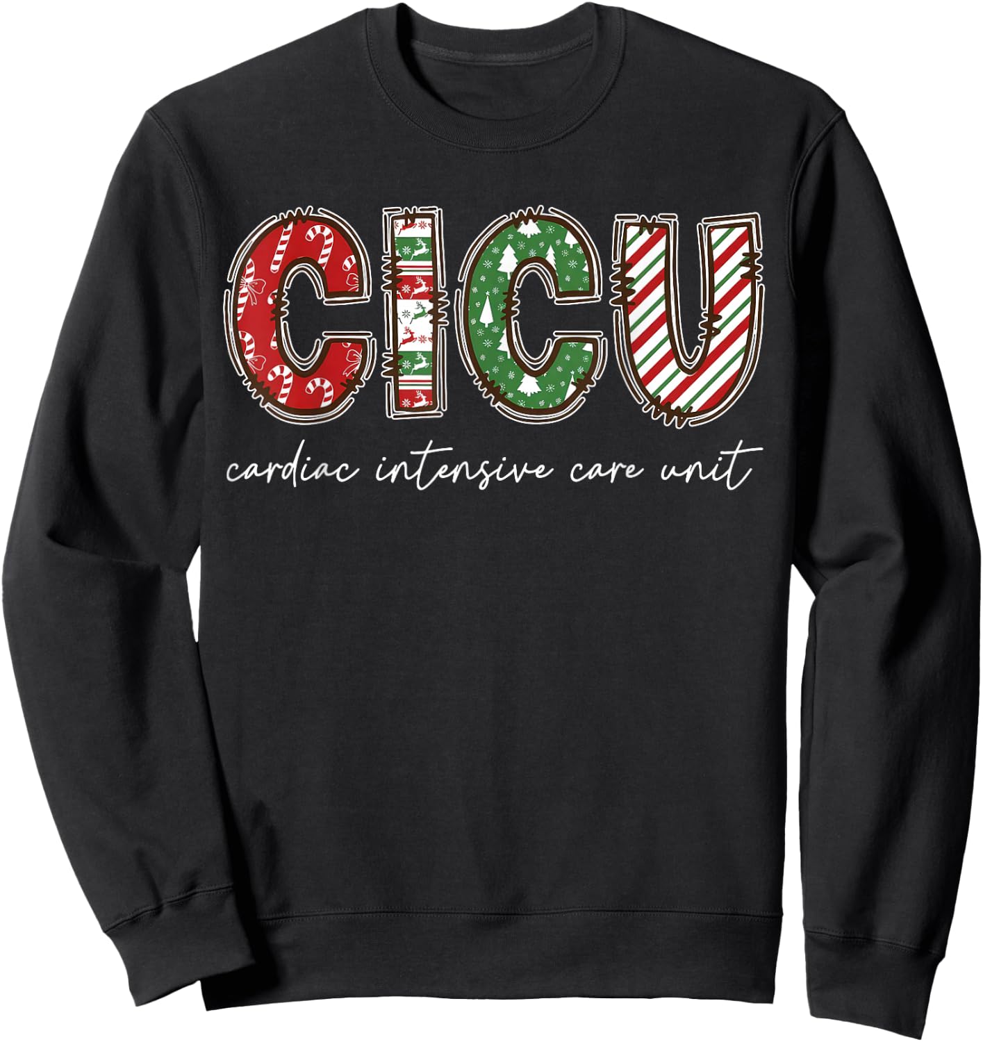 CICU Cardiac Intensive Care Unit ICU Nurse Christmas Sweatshirt - Sweatshirt | Black