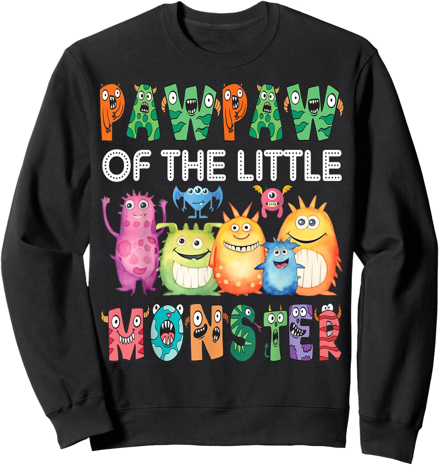 Pawpaw Of The Little Monster Kids 1St Birthday Party Sweatshirt - Sweatshirt | Black