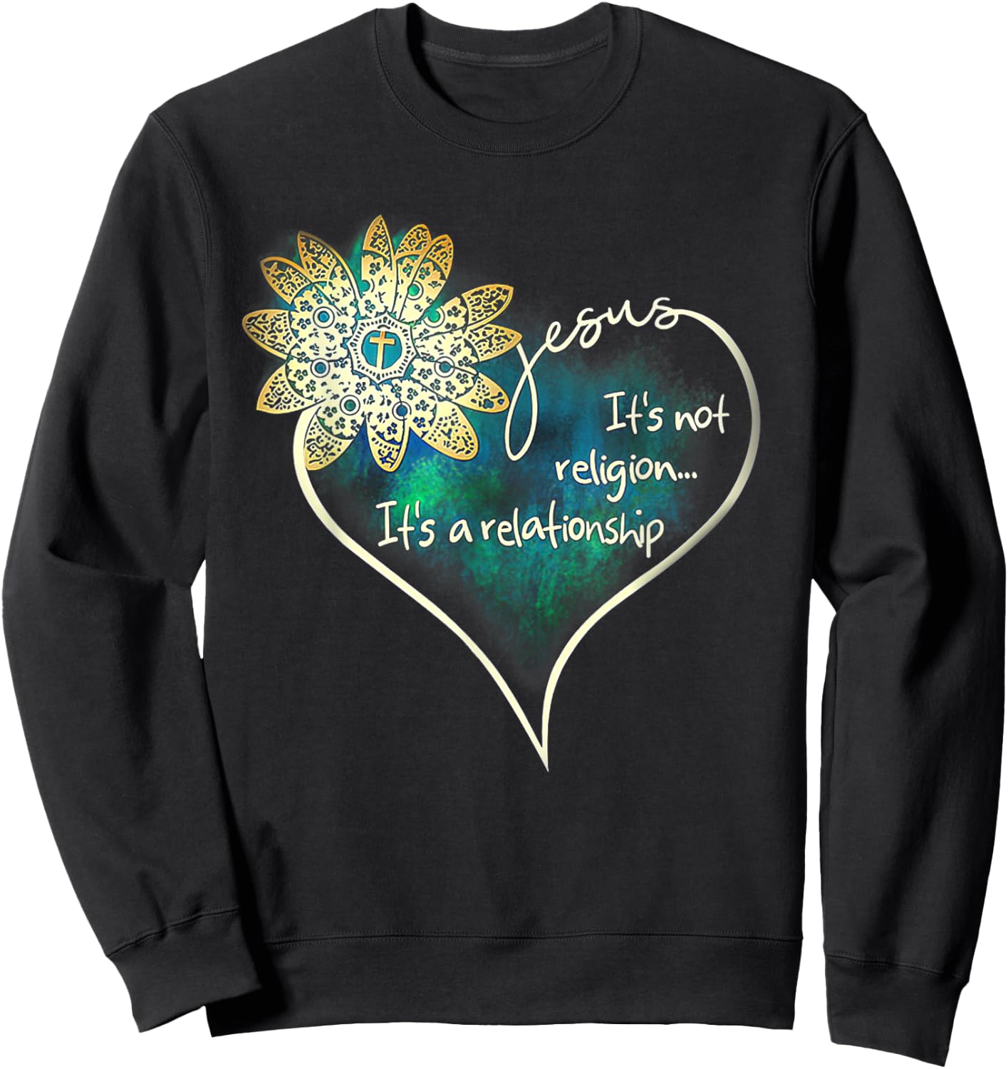 Jesus It's Not Religion It's A Relationship Sweatshirt - Sweatshirt | Black