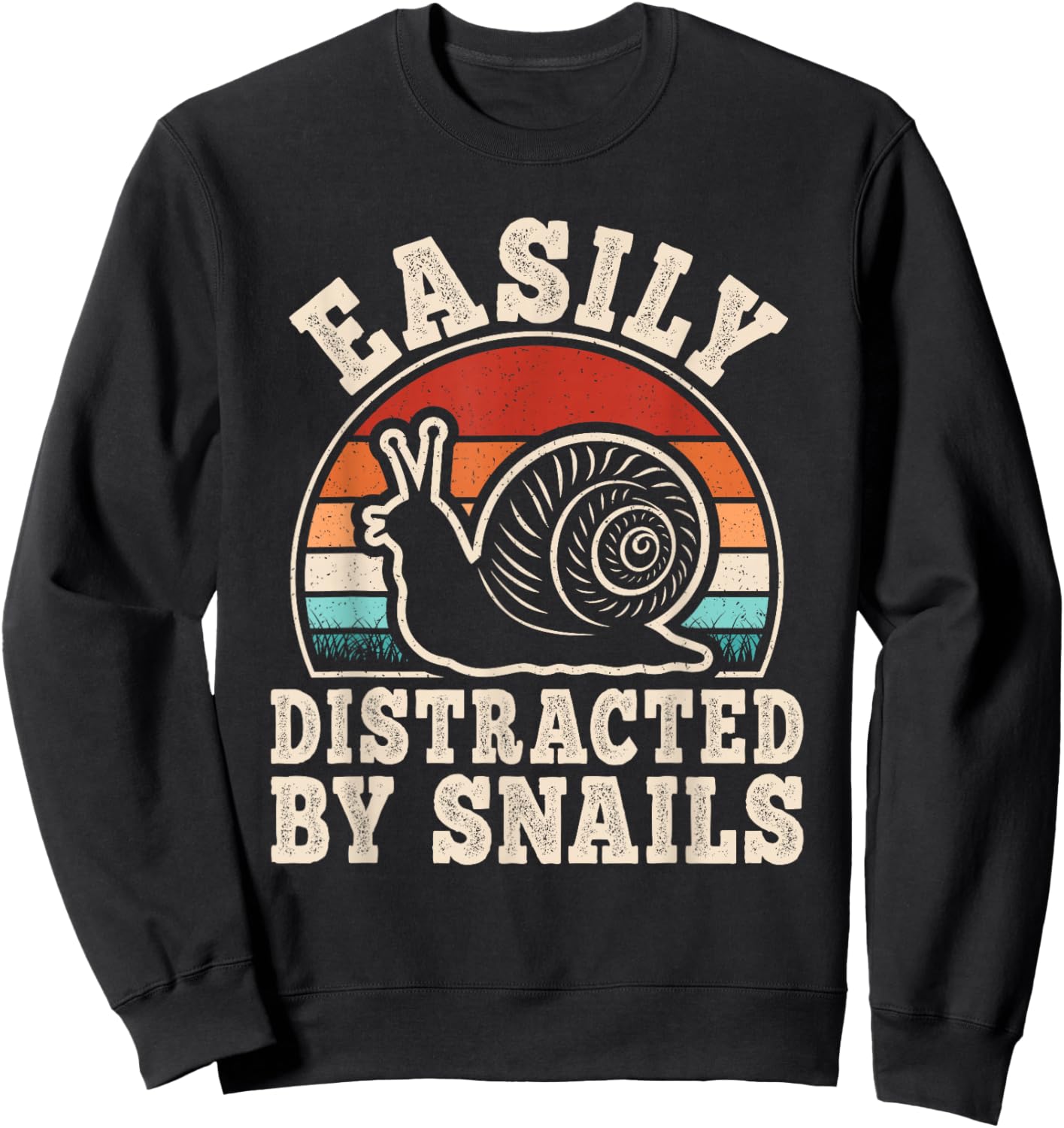 Easily Distracted By Snails Funny Retro Snail Men Women Kids Sweatshirt - Sweatshirt | Black