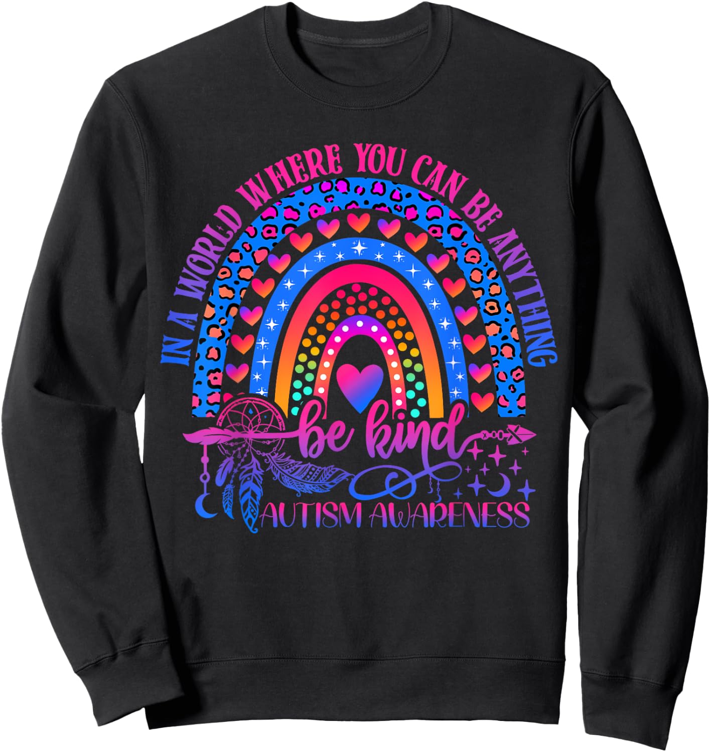Autism Awareness Be Kind Leopard Rainbow Choose Kindness Sweatshirt - Sweatshirt | Black